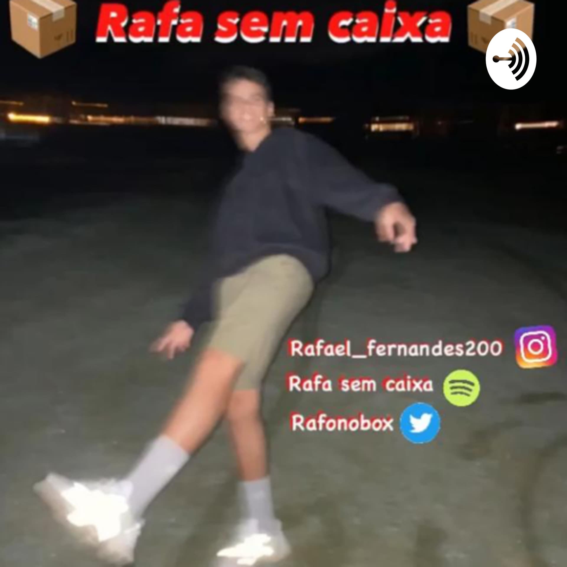 Rafa sem caixa - Podcasts