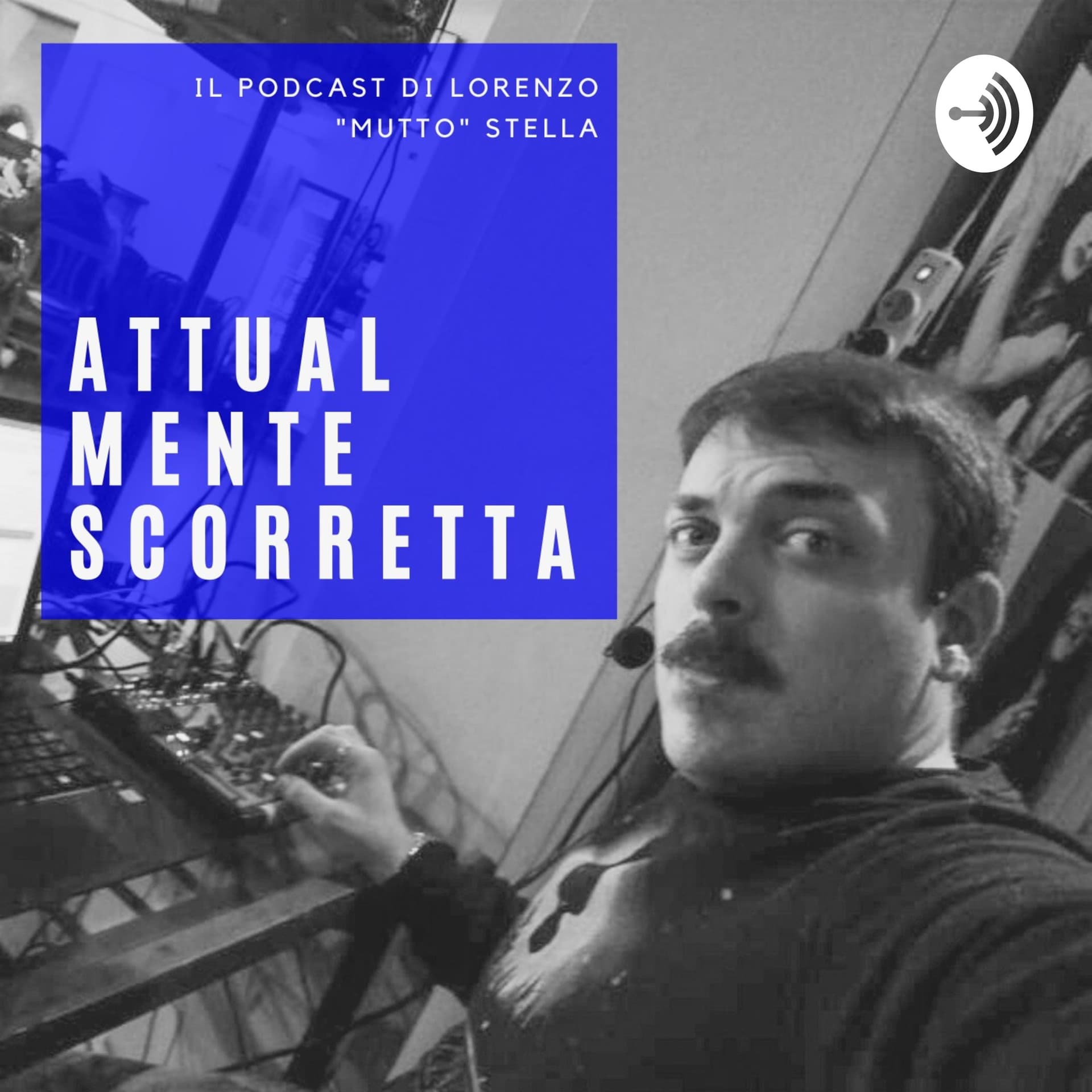 AttualMente Scorretta - Podcasts