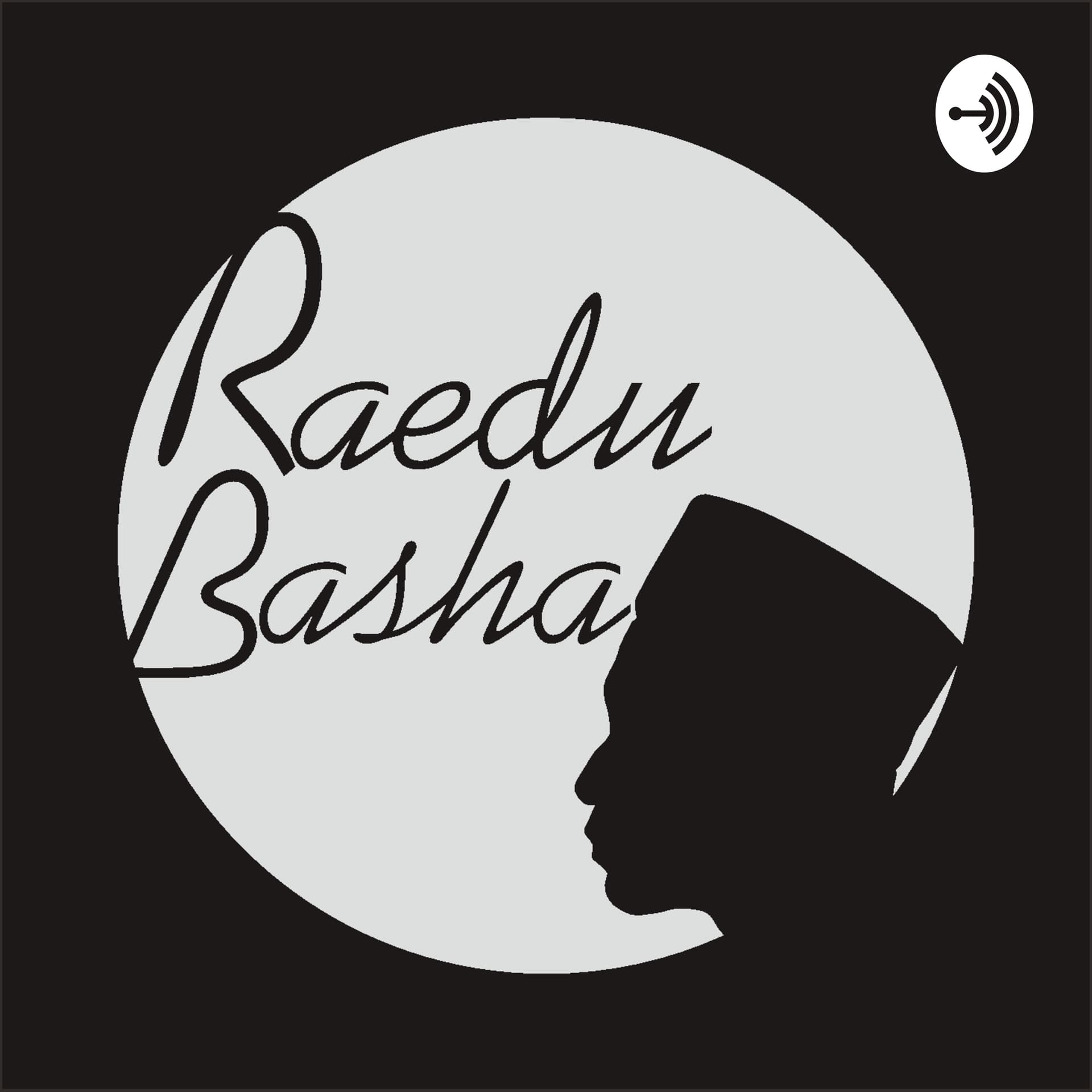 Raedu Basha - Podcasts