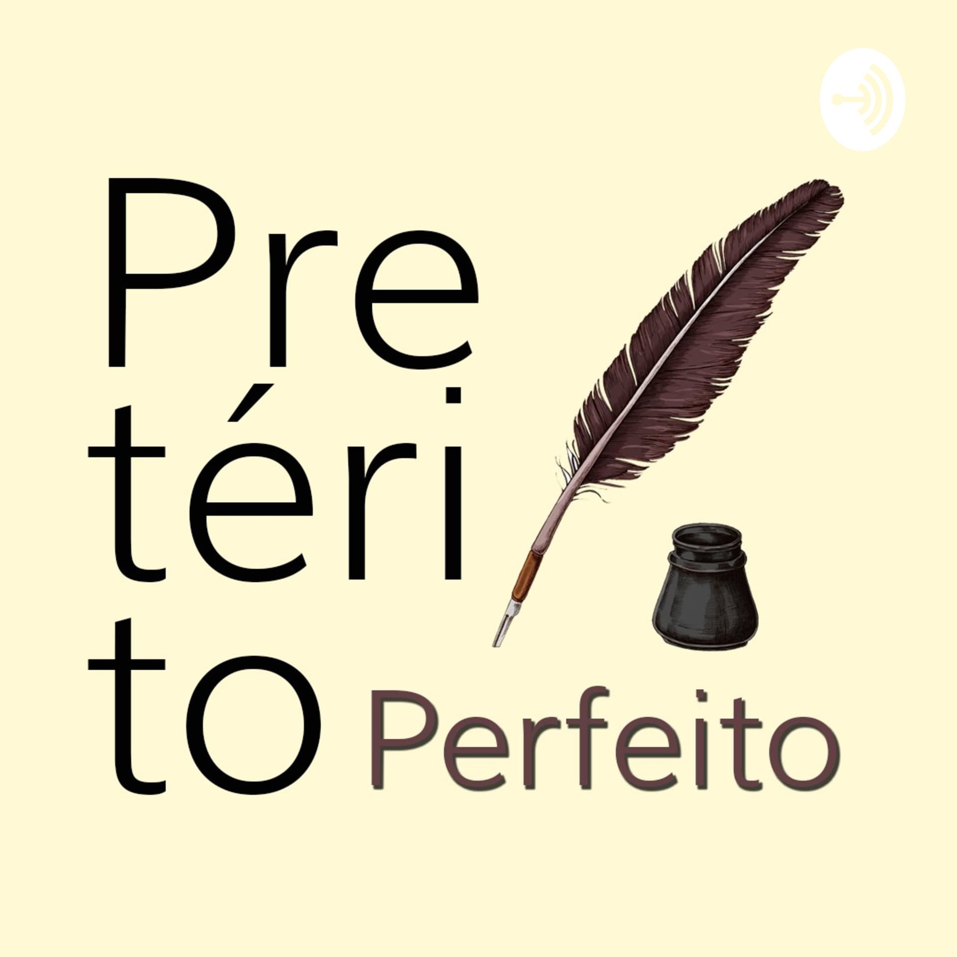Pretérito Perfeito Podcast para Escritores - Podcasts
