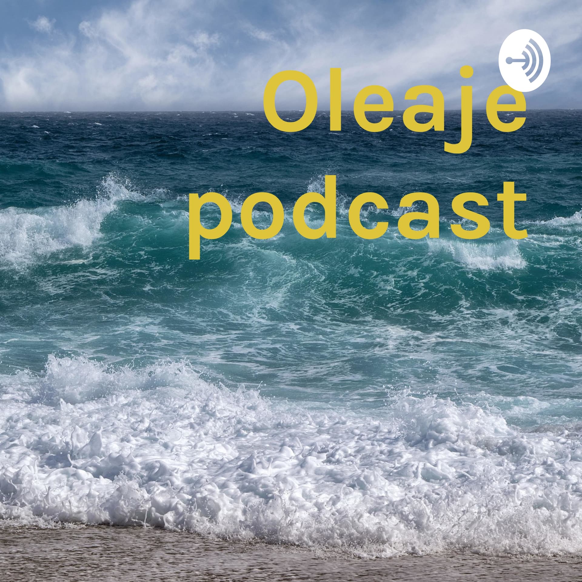 Oleaje podcast - Podcasts