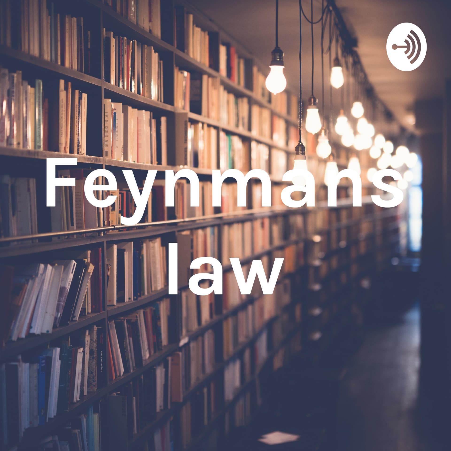 Feynmans law - Podcasts