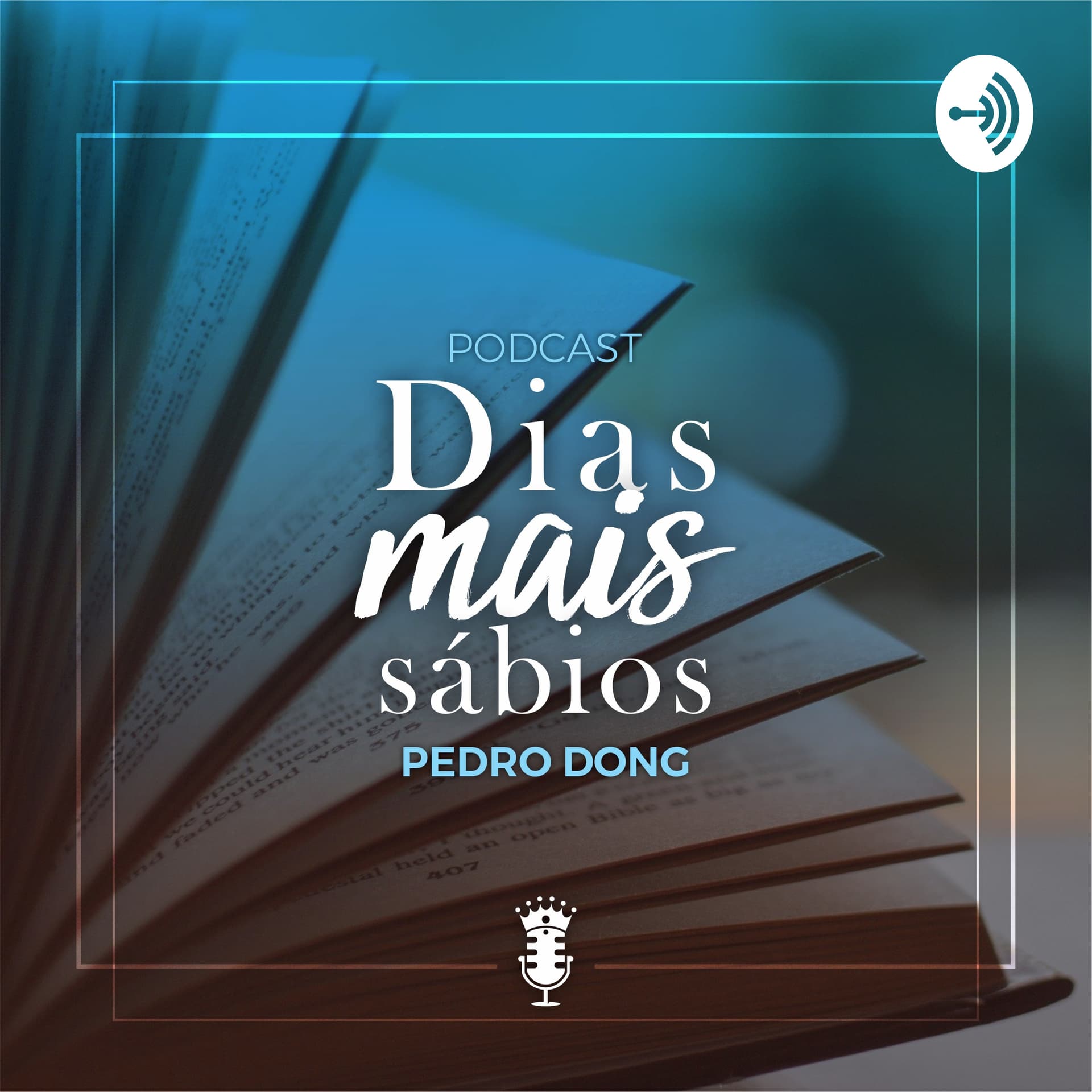 IVPT - Dias Mais Sábios | Pedro Dong - Podcasts