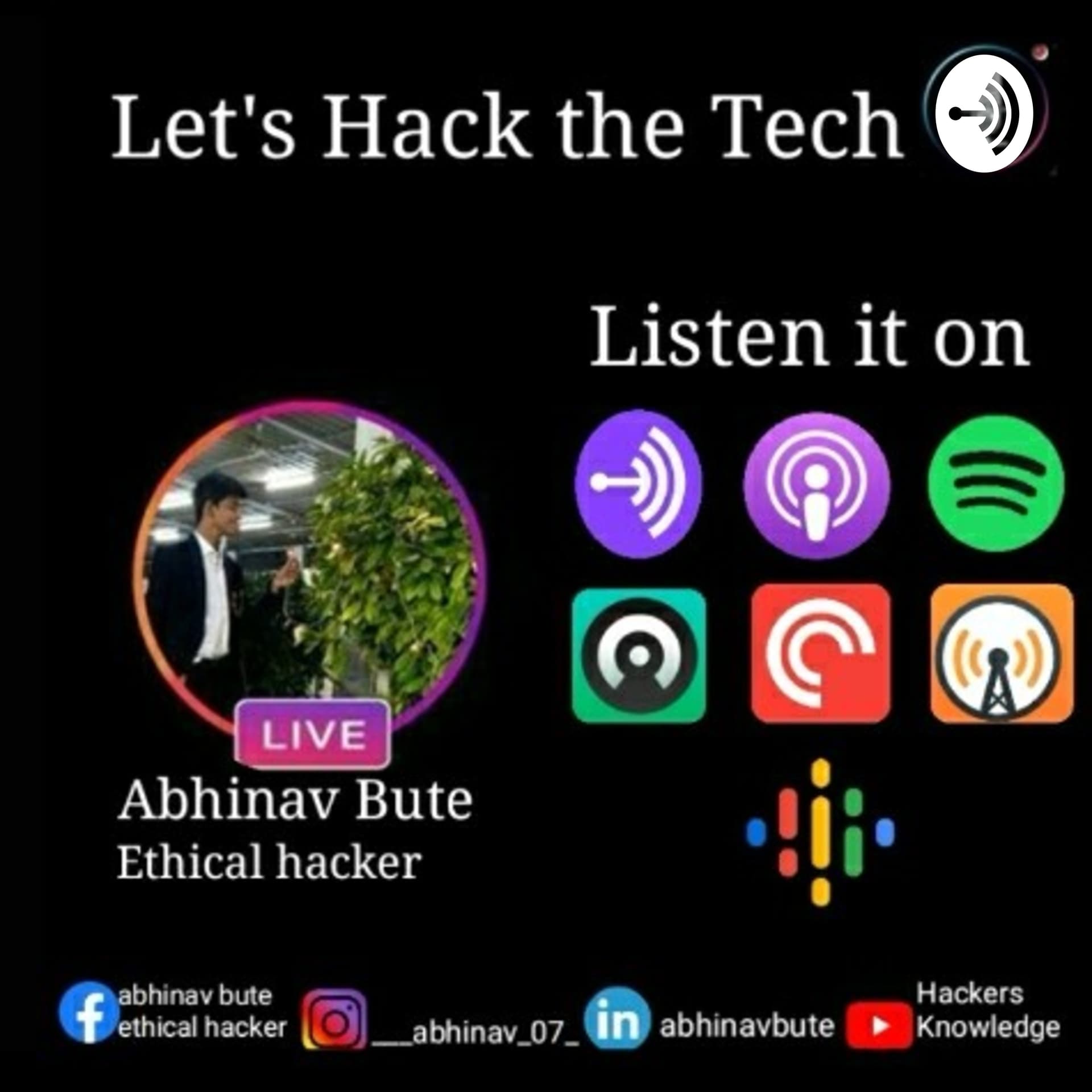 Let's Hack The Tech -by Abhinav Bute - Podcasts