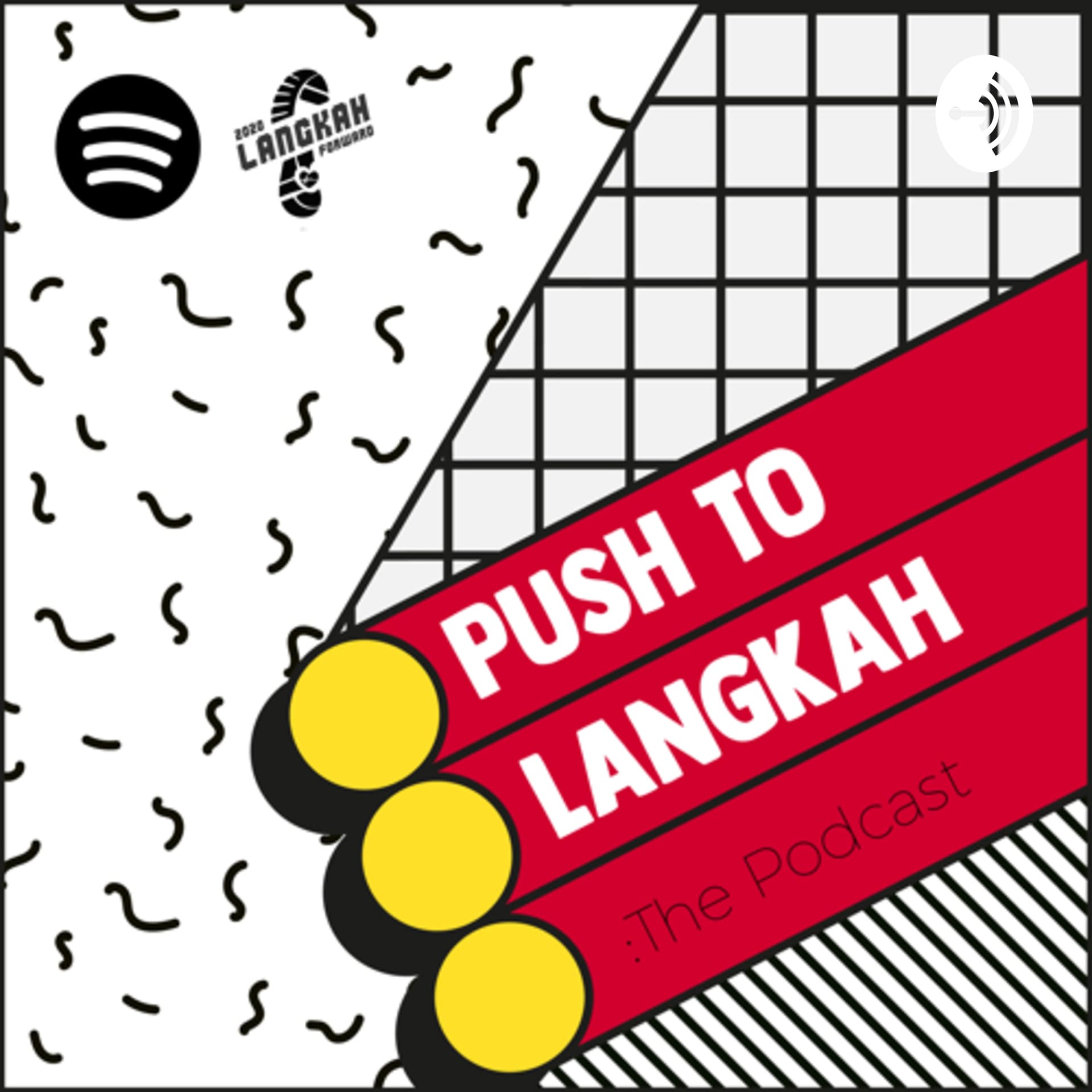 Push To Langkah: The Podcast - Podcasts