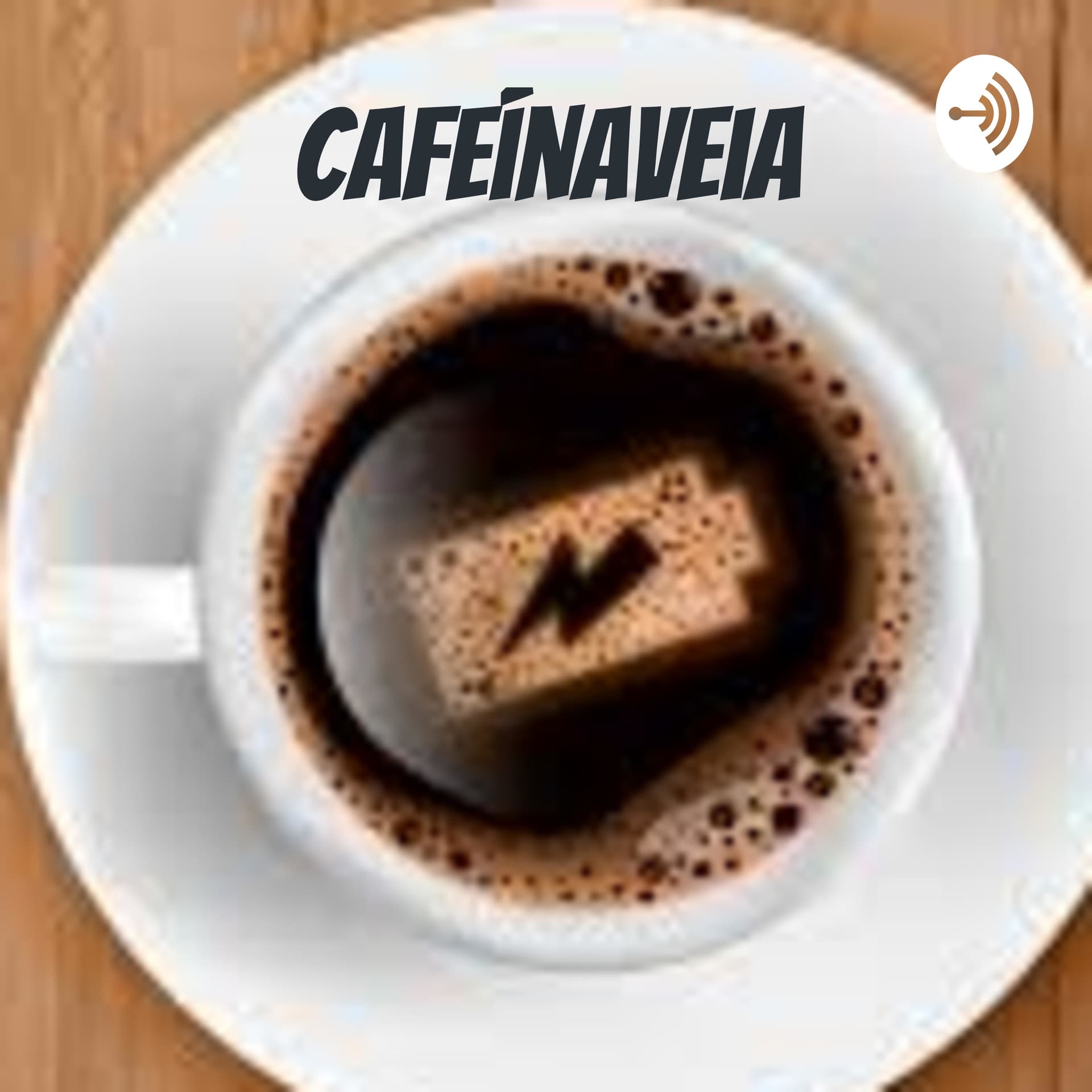 Cafeínaveia - Informações, Reflexões & Cultura - Podcasts
