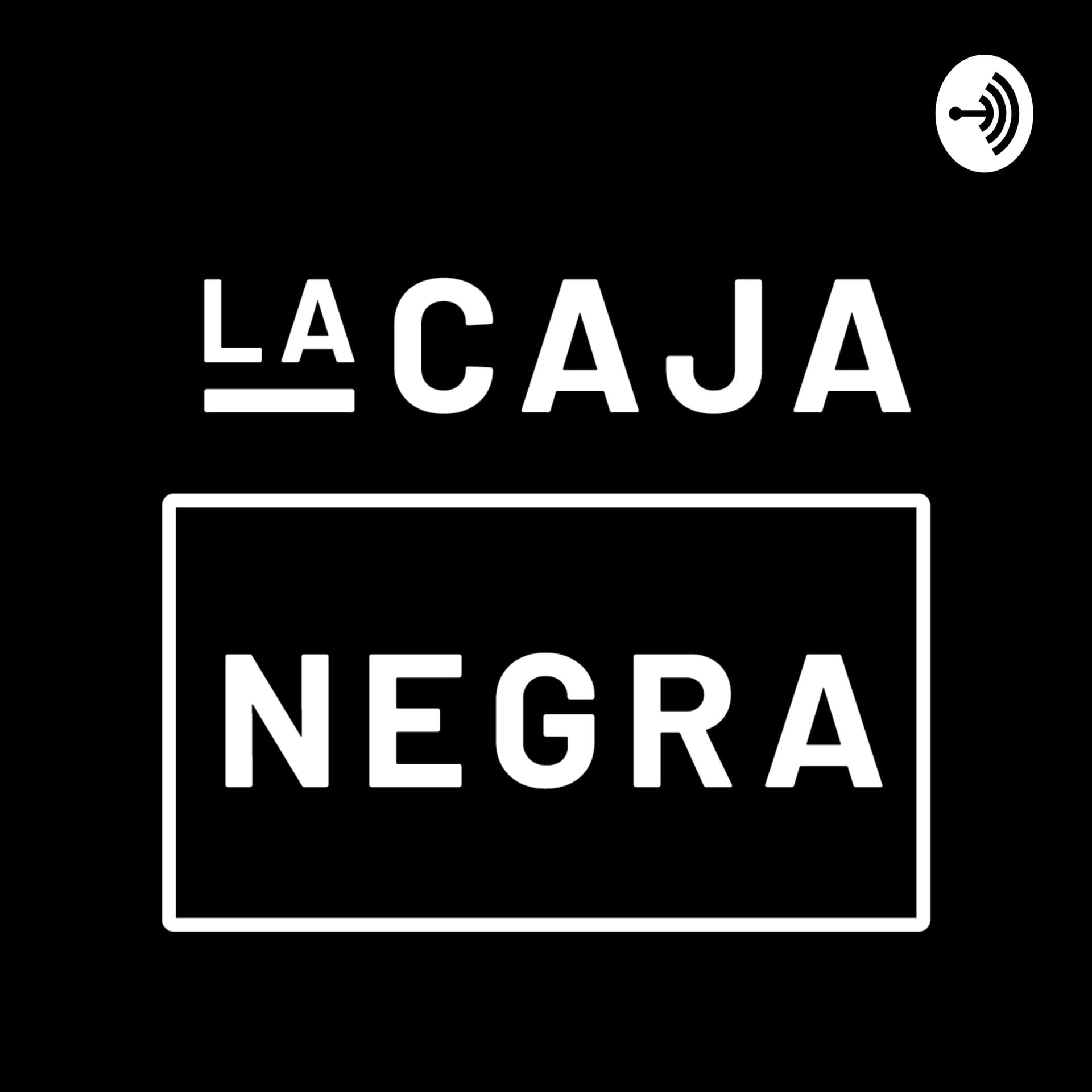 La Caja Negra - Podcasts
