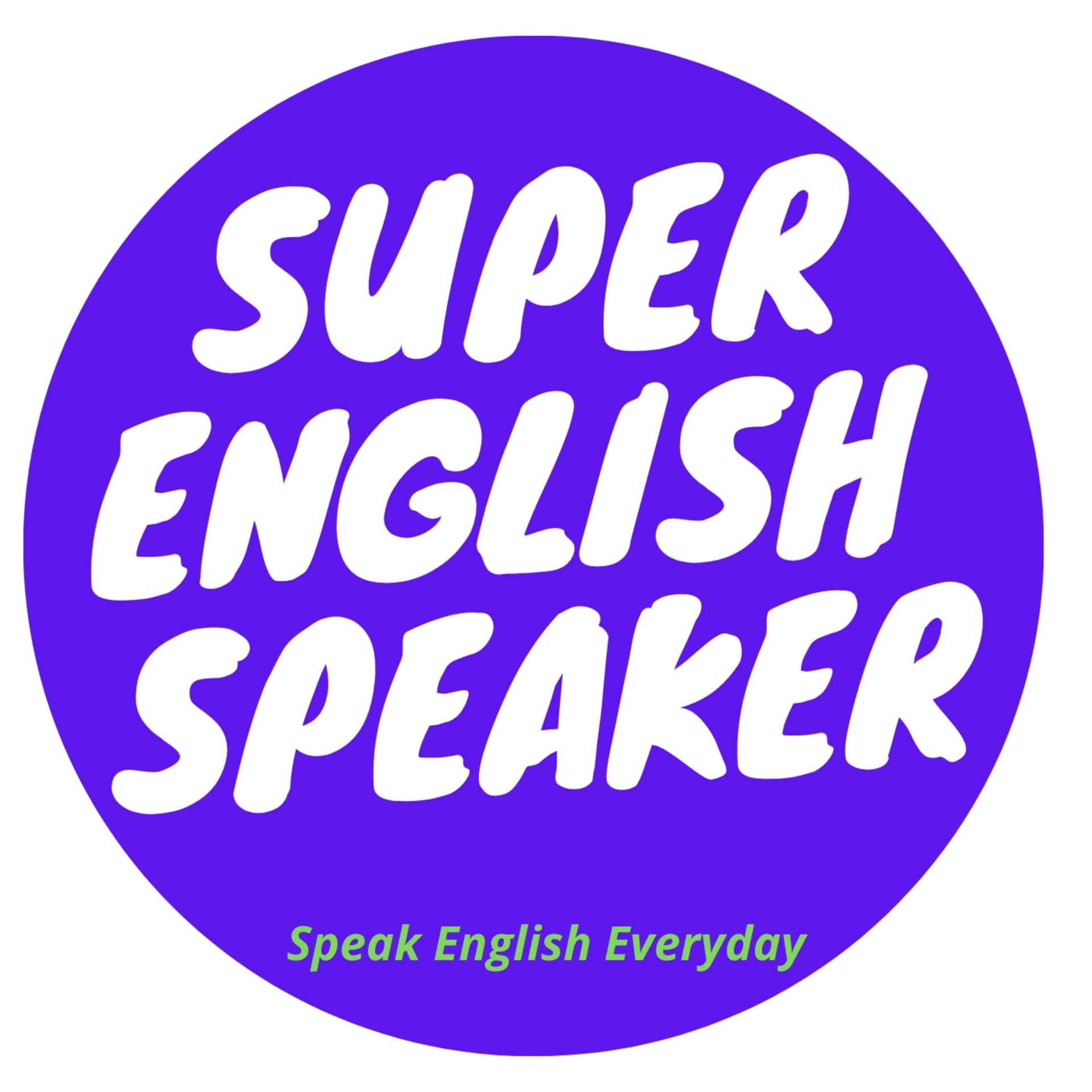 Super English Speaker - Podcasts
