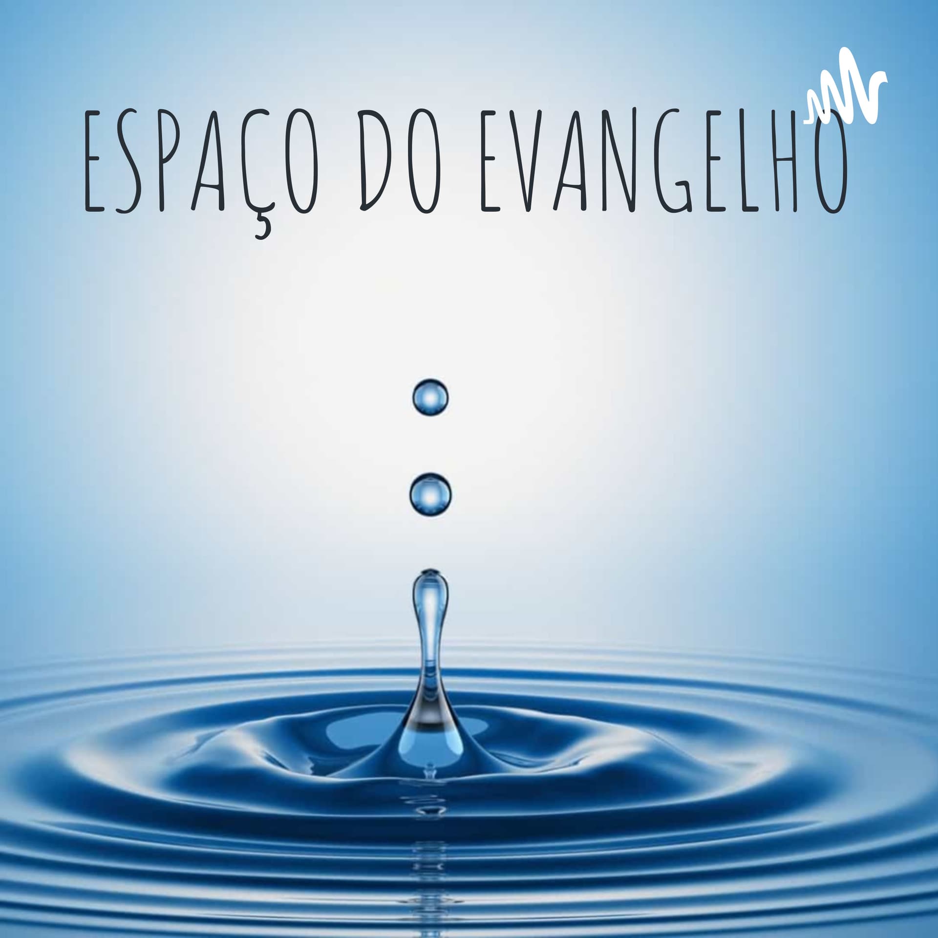 ESPAÇO DO EVANGELHO - Podcasts
