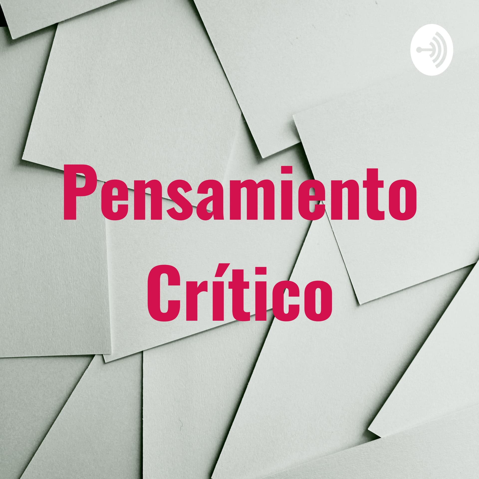 Pensamiento Crítico - Podcasts