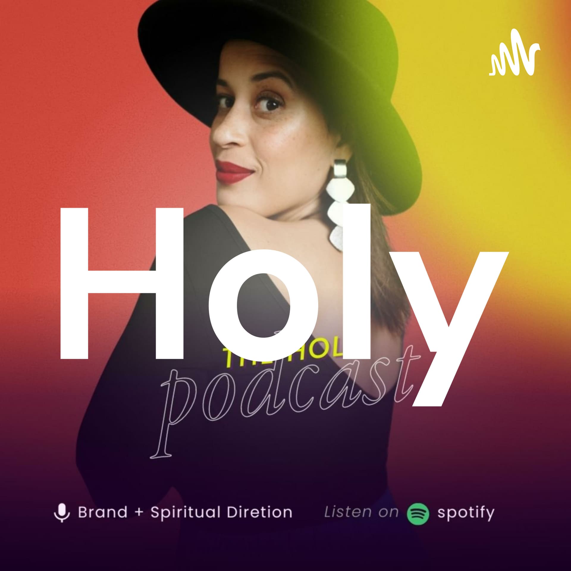 Holy - Podcasts