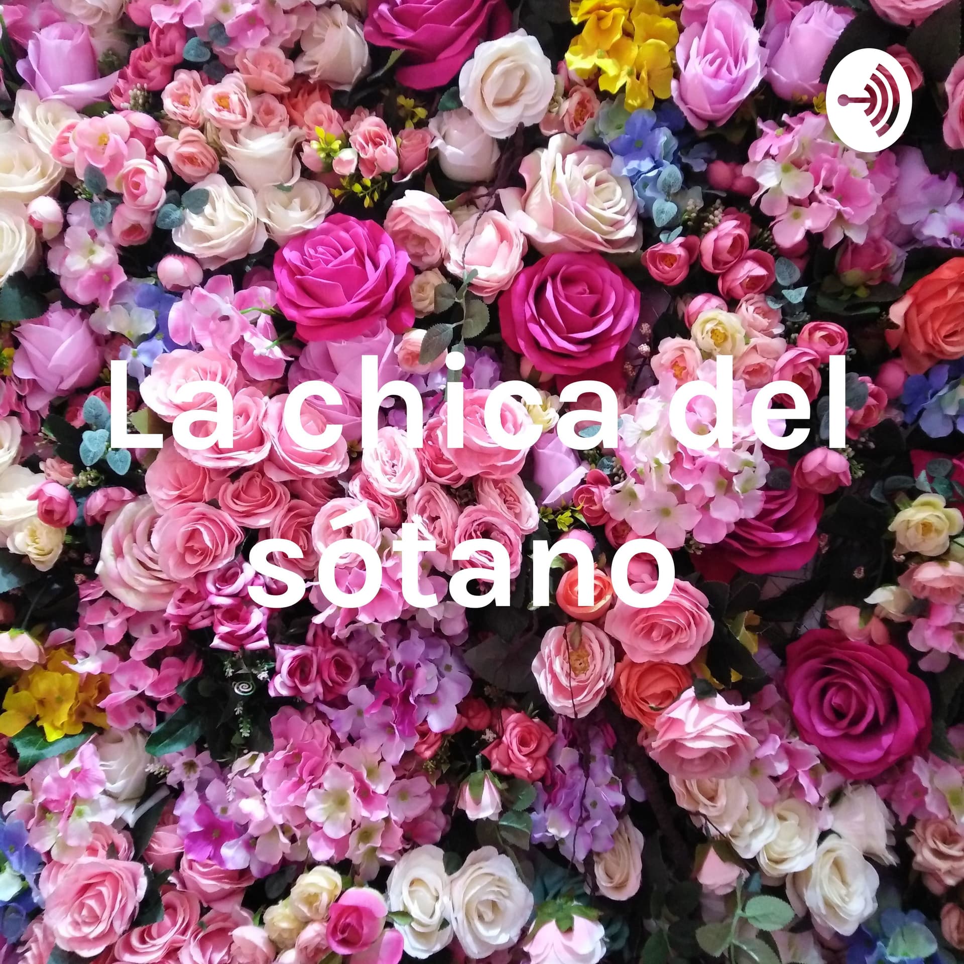La chica del sótano - Podcasts