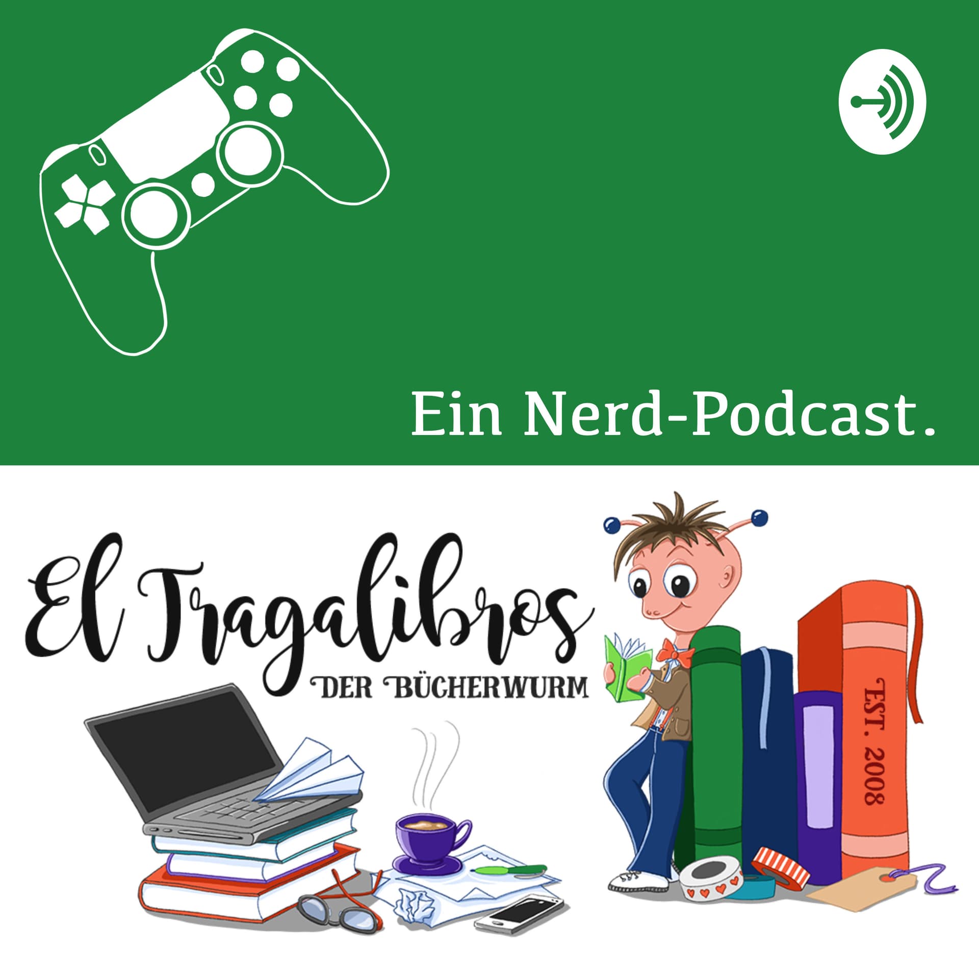 El Tragalibros - der (zockende) Bücherwurm - Podcasts