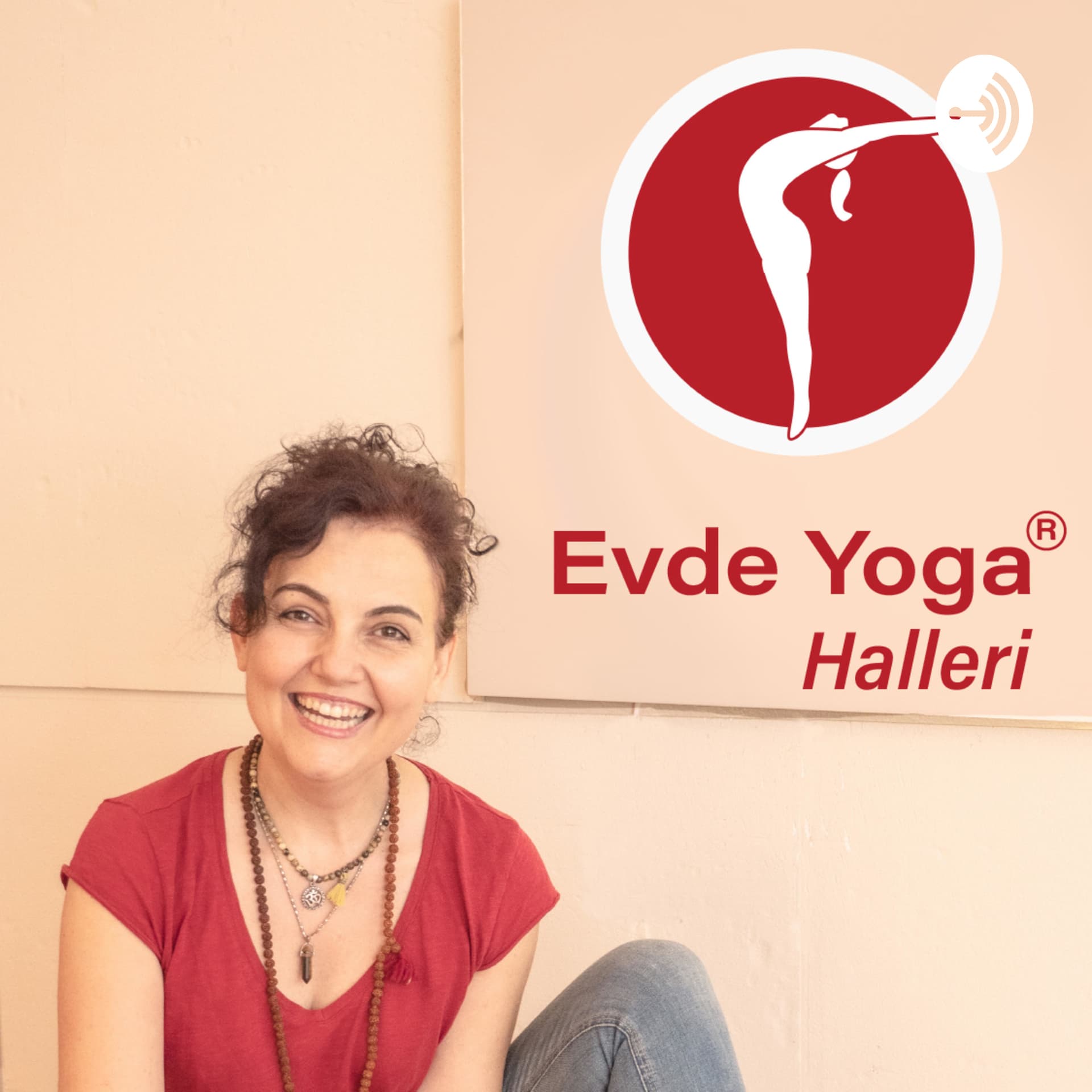 Evde Yoga Halleri - Podcasts