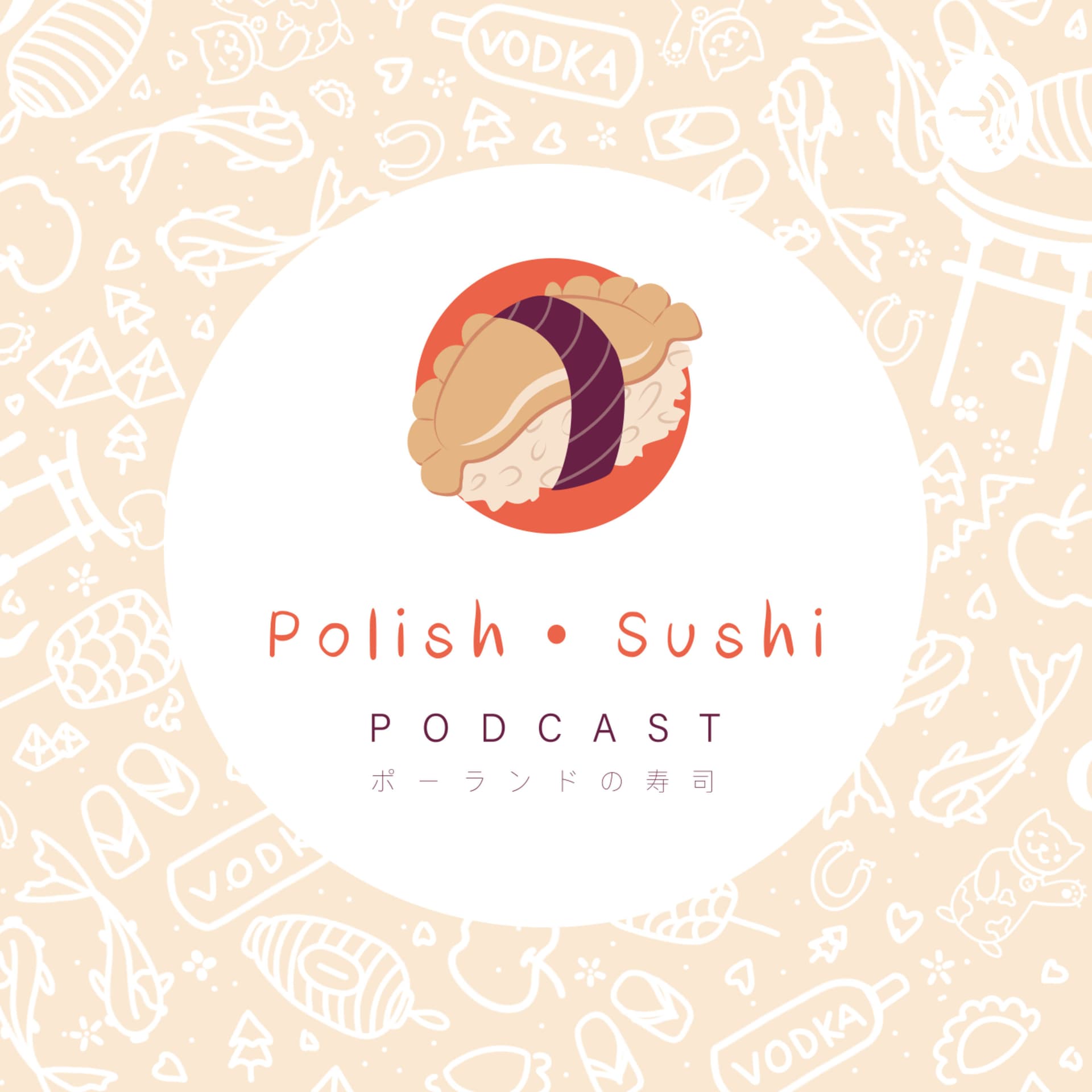 Polish Sushi - Podcasts