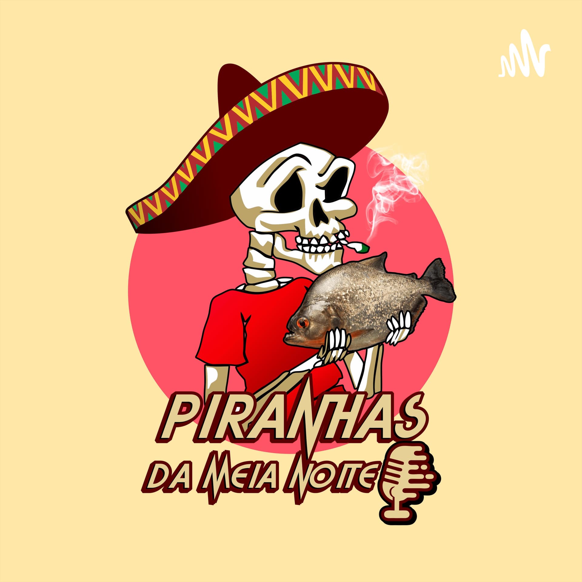 Piranhas da Meia Noite - Podcasts