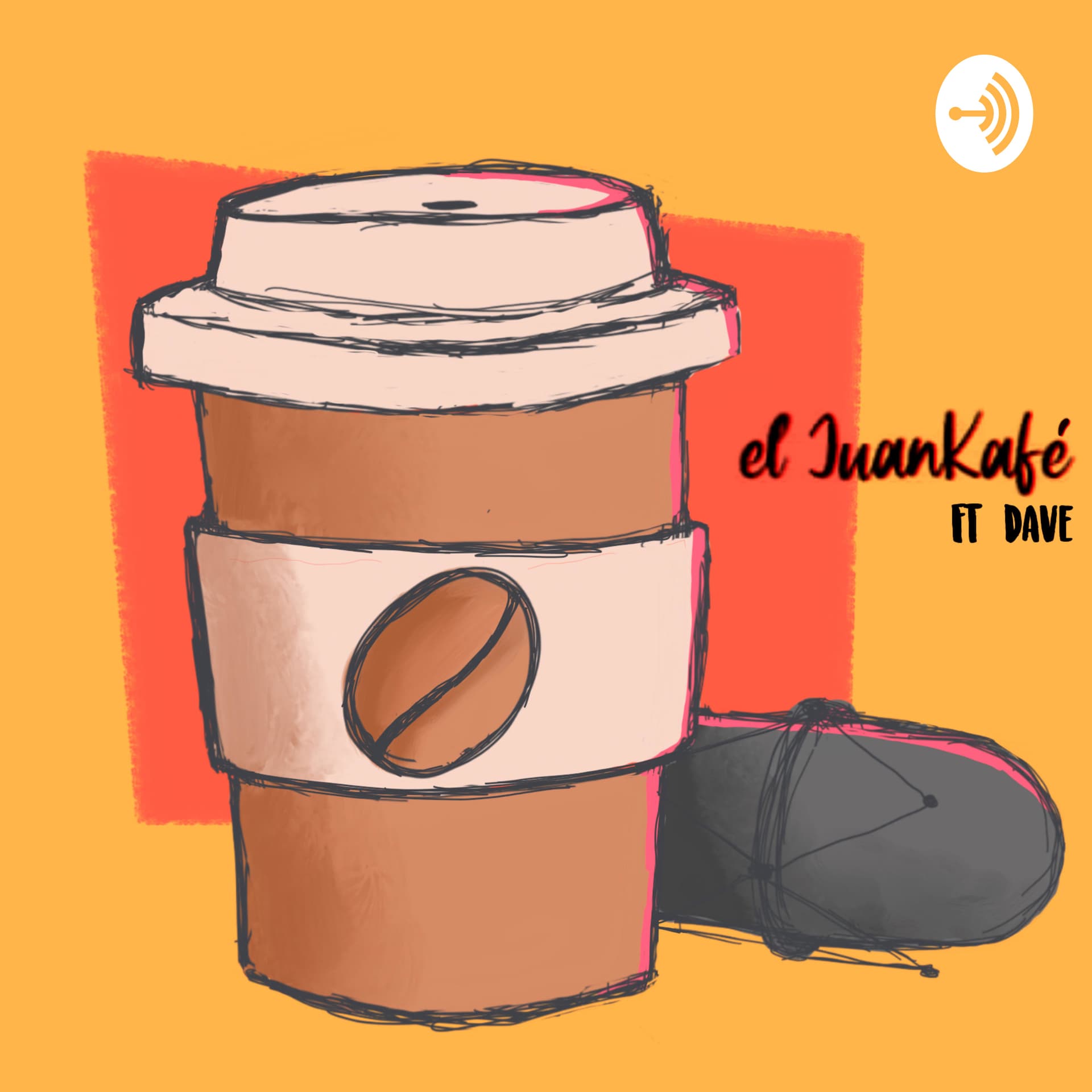 El JuanKafé - Podcasts