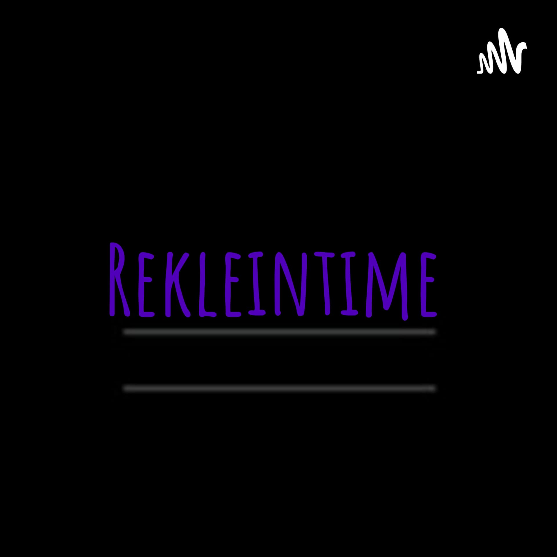 Rekleintime - Podcasts