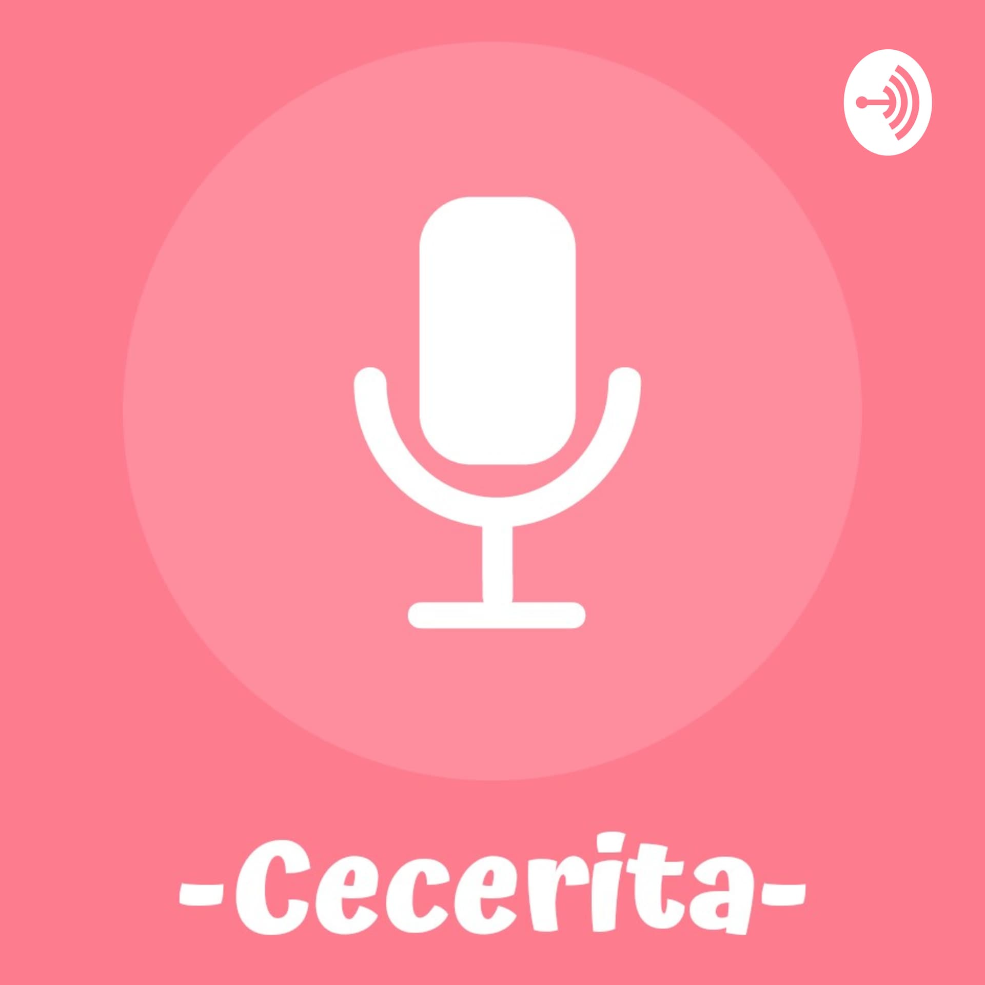 Cecerita - Podcasts