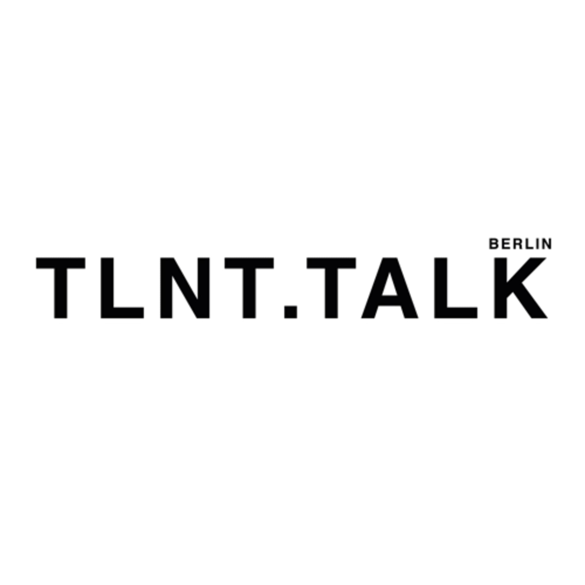 TLNT.TALK.BERLIN - Podcasts