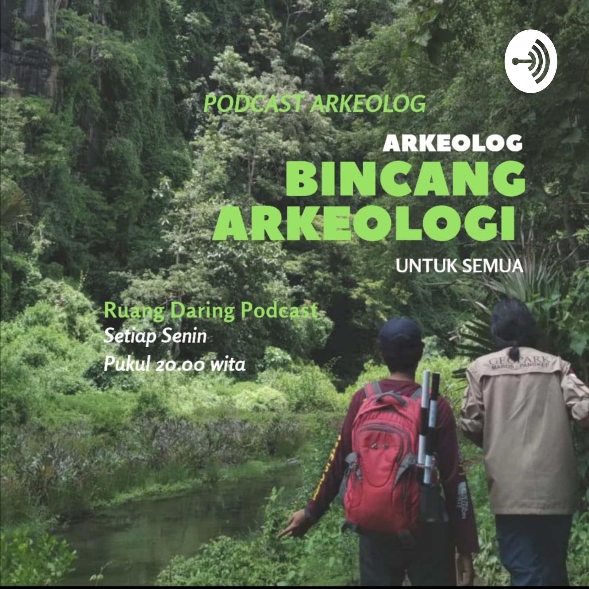 ARKEOLOG BINCANG ARKEOLOGI - Podcasts