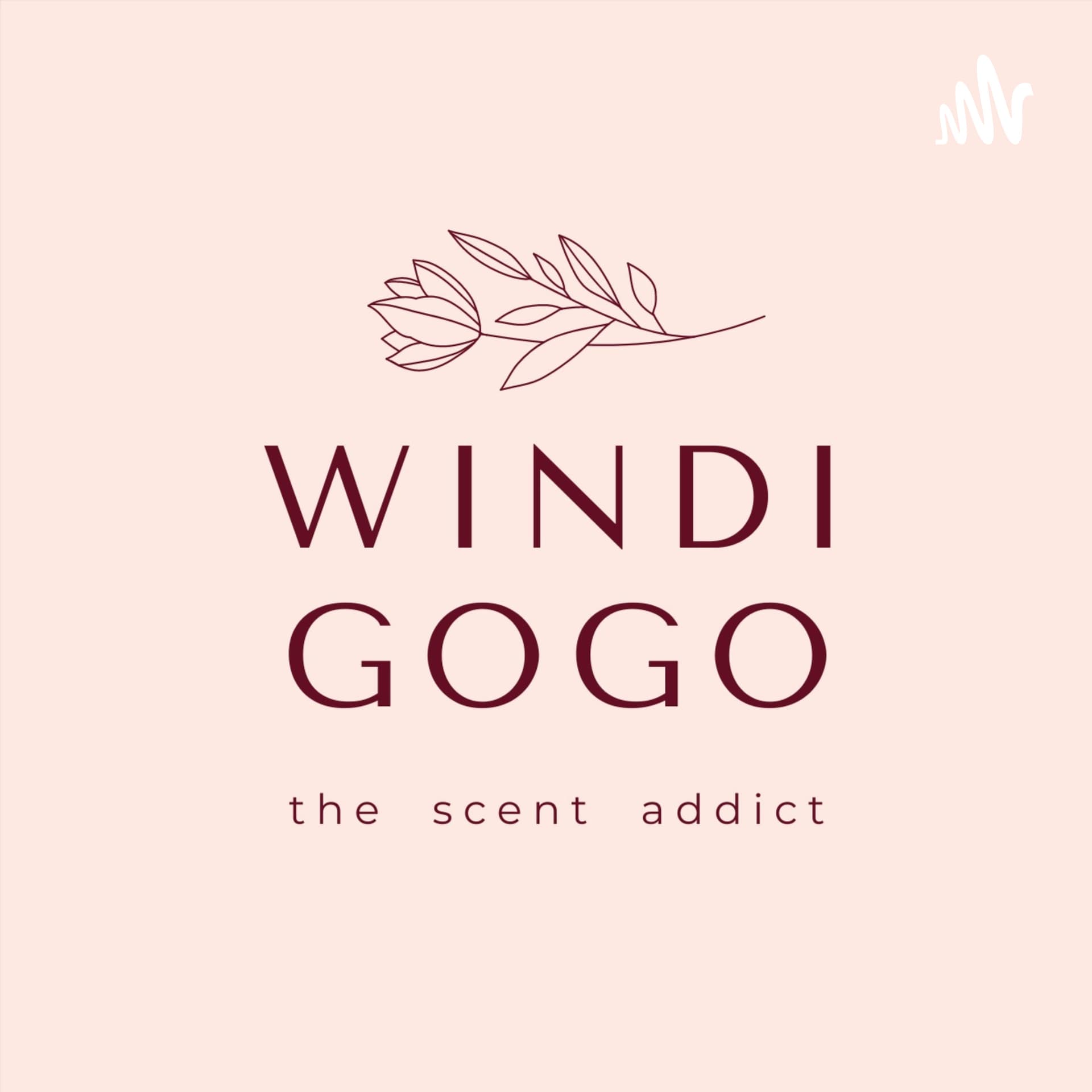 Windigogo - The Scent Addict - Podcasts