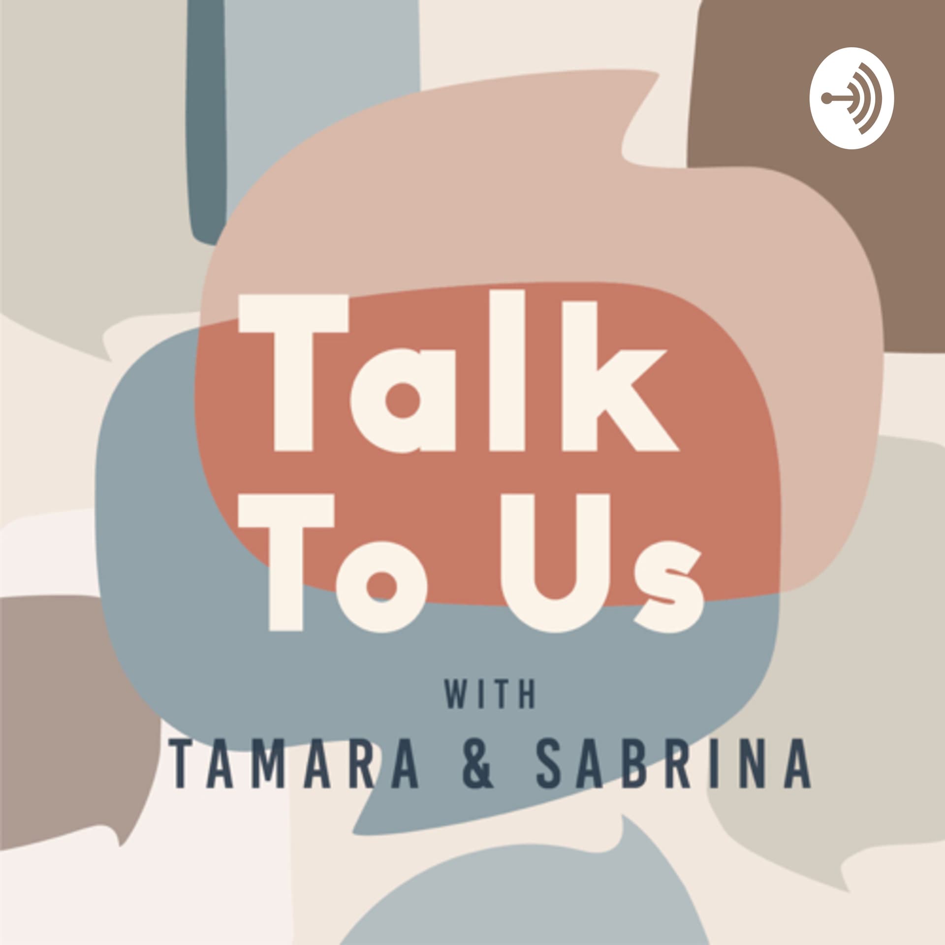Talk To Us - Podcasts