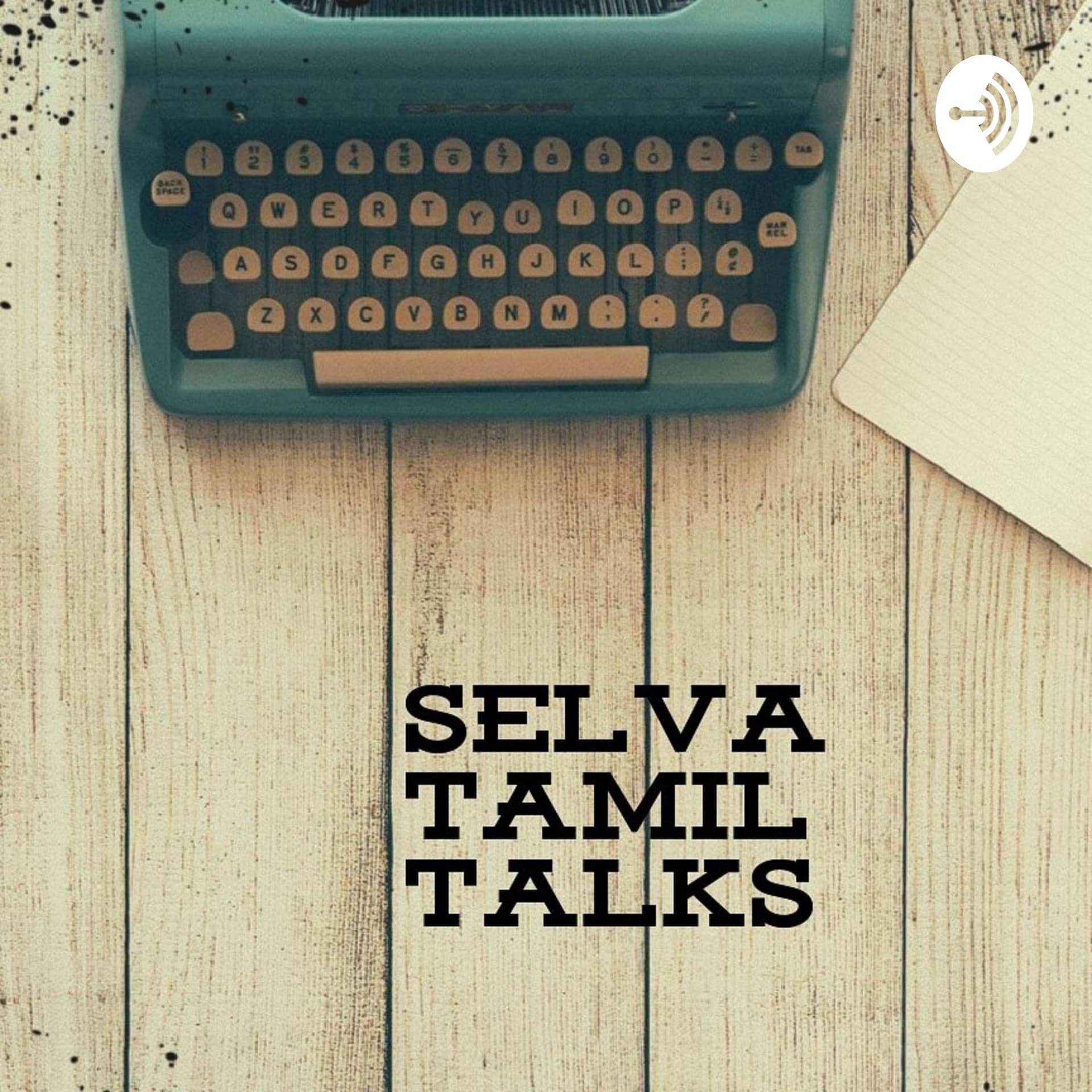 Selva Tamil Talks - Podcasts