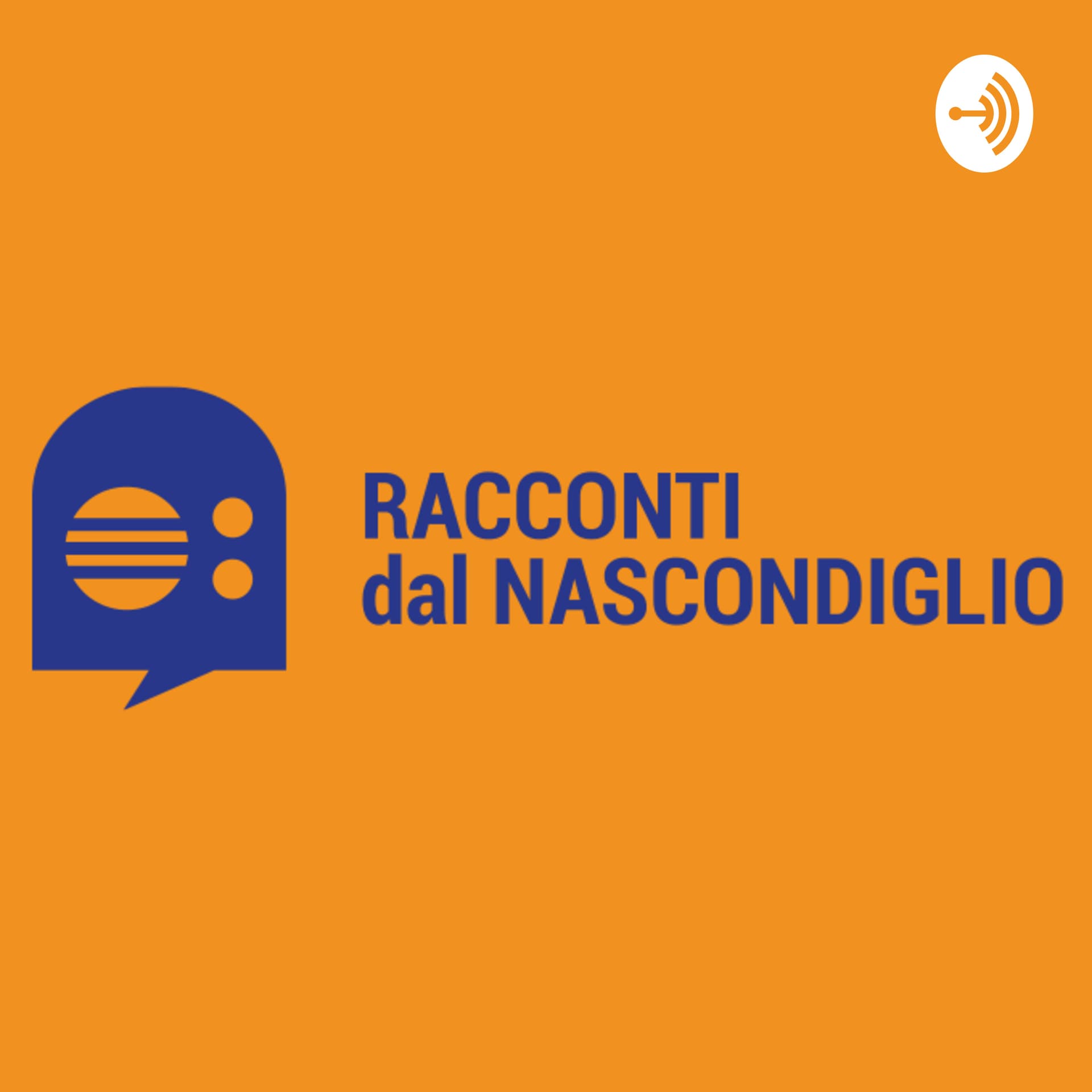 Racconti dal nascondiglio - Podcasts