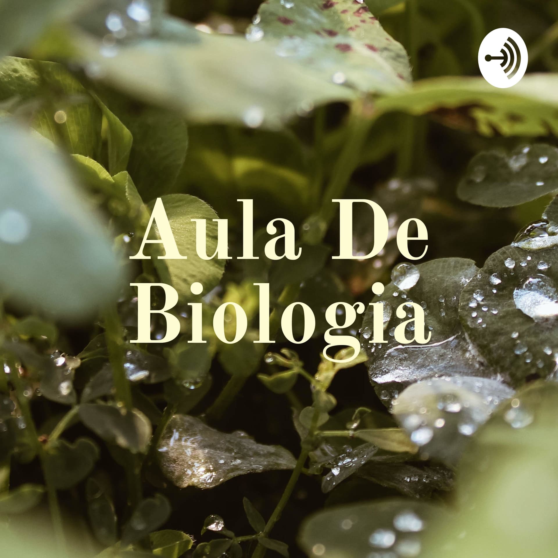 Aula De Biologia - Podcasts