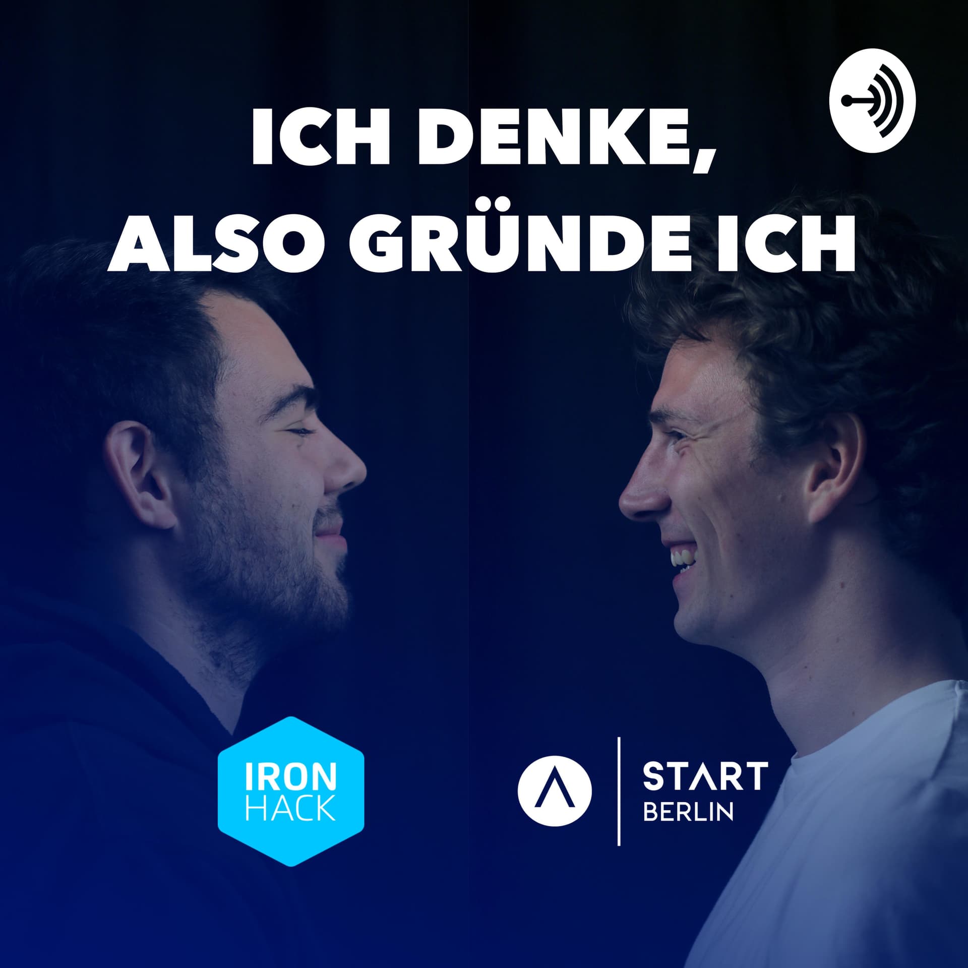 Ich denke, also gründe ich. - Podcasts