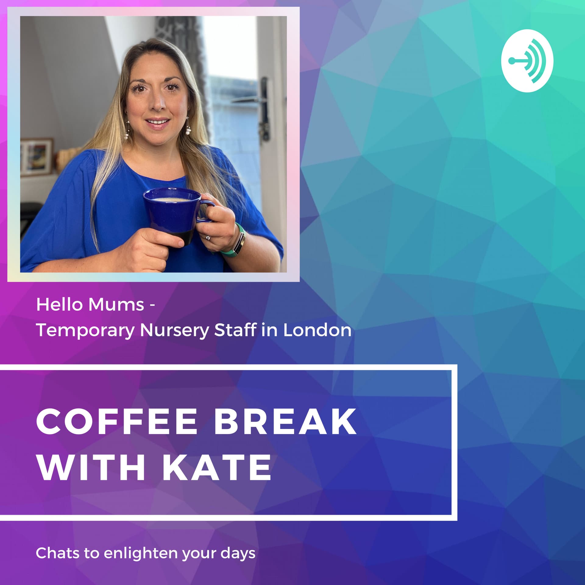 Hello Mums Coffee Breaks - Podcasts