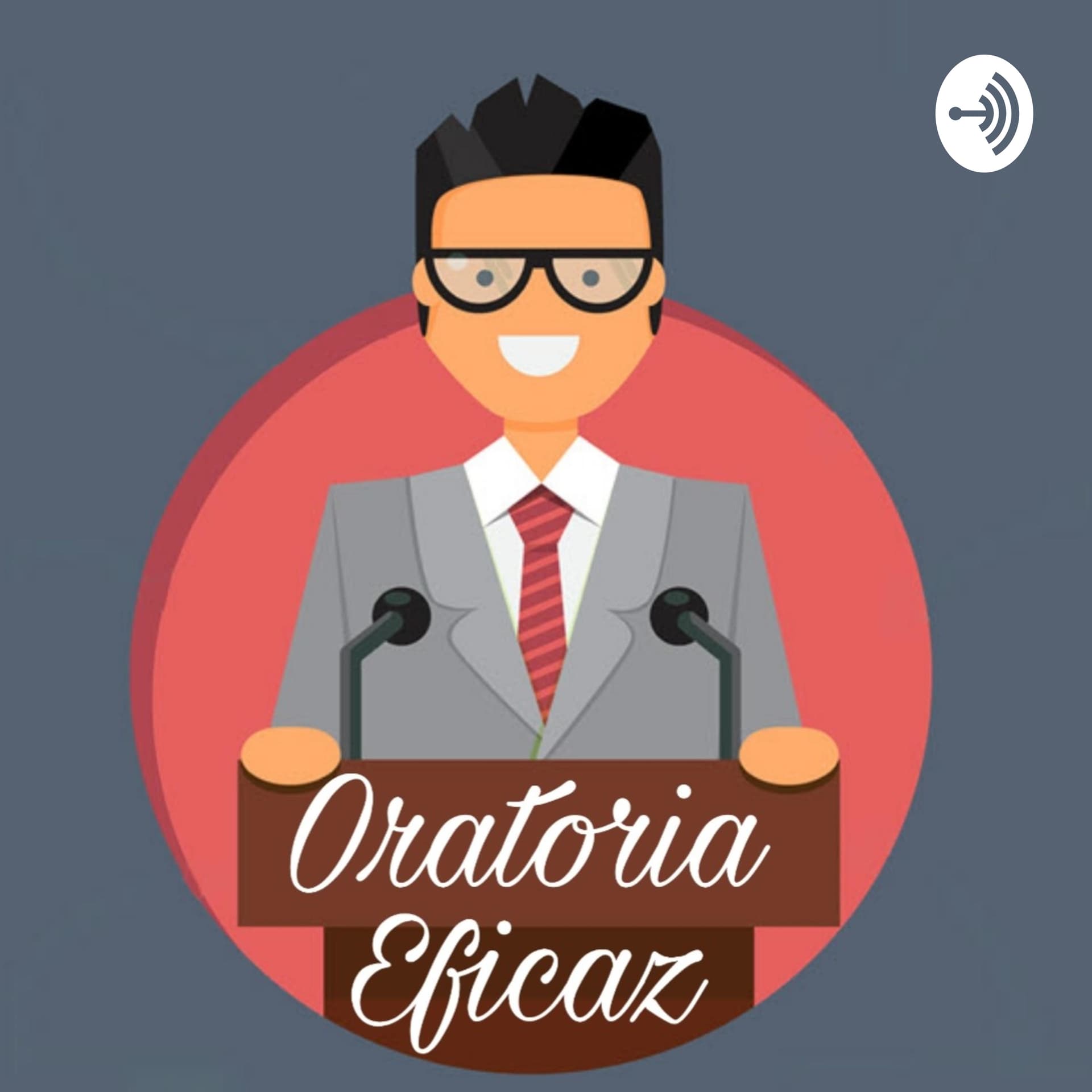 Oratoria Eficaz - Podcasts