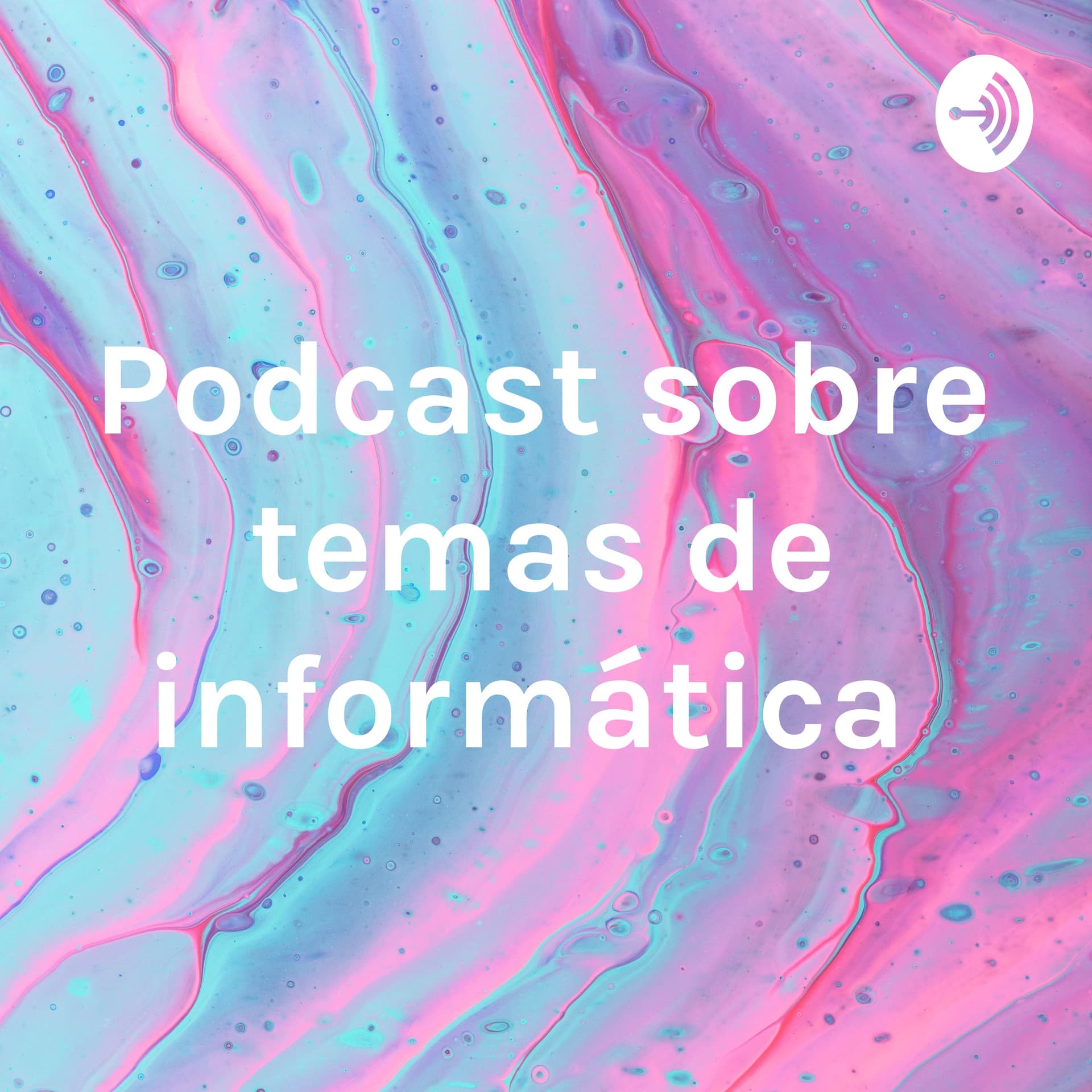 Podcast ISIC temas de informática en Bachillerato - Iván Robles - Podcasts