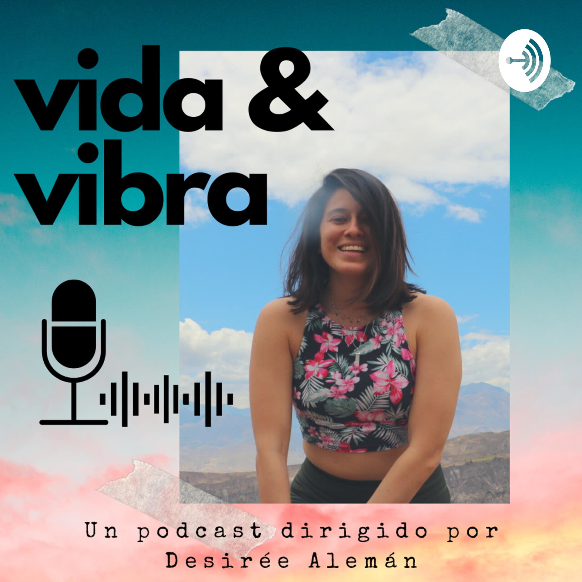 VIDA Y VIBRA - Podcasts