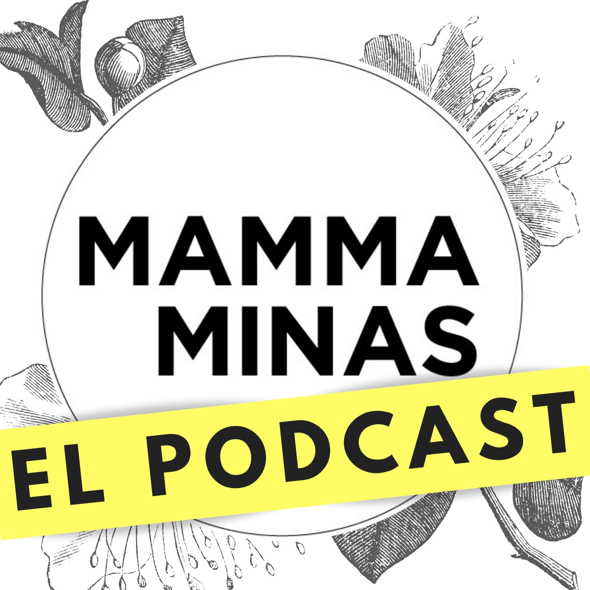 Mammaminas - ElPodcast - Podcasts