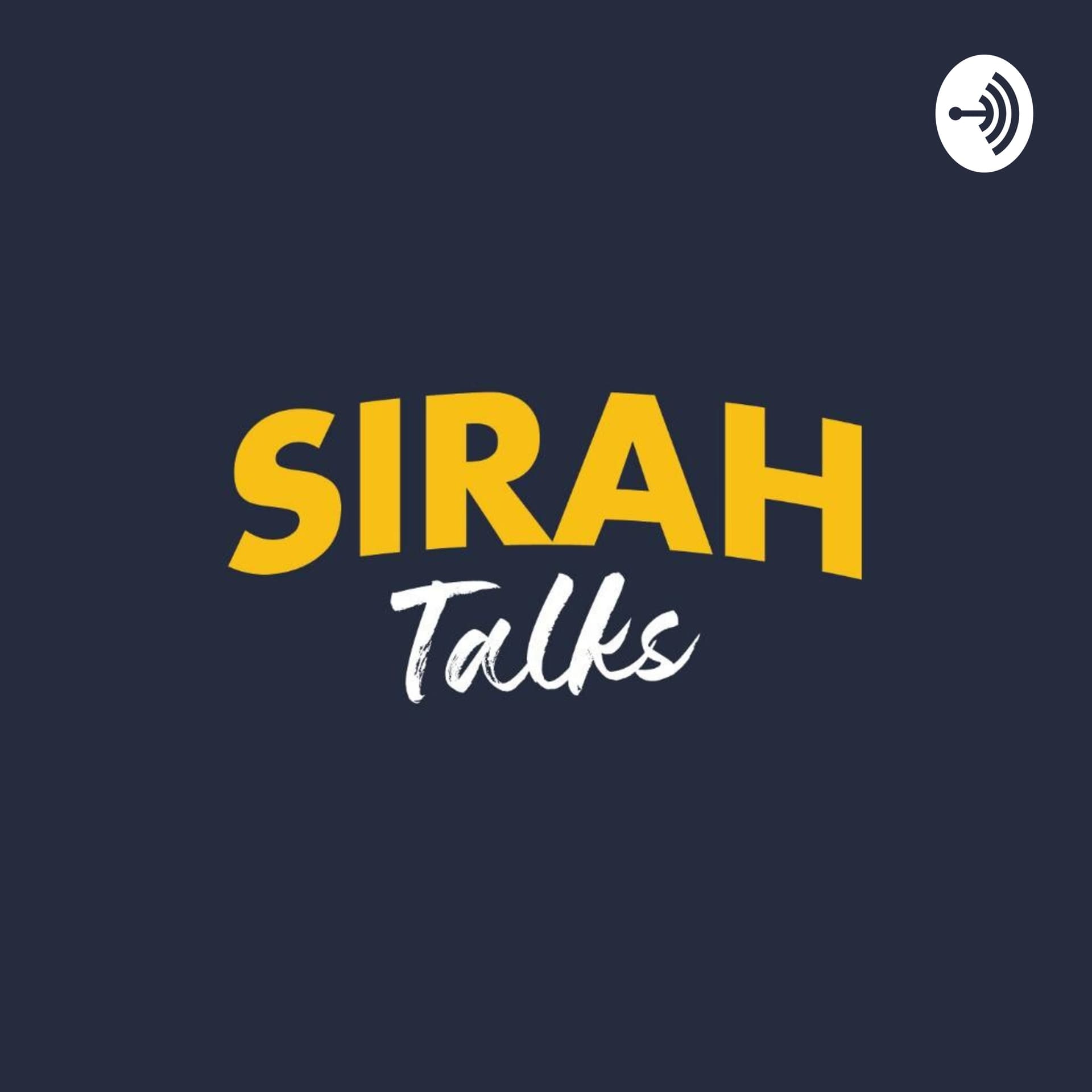 Sirah Talks - Podcasts