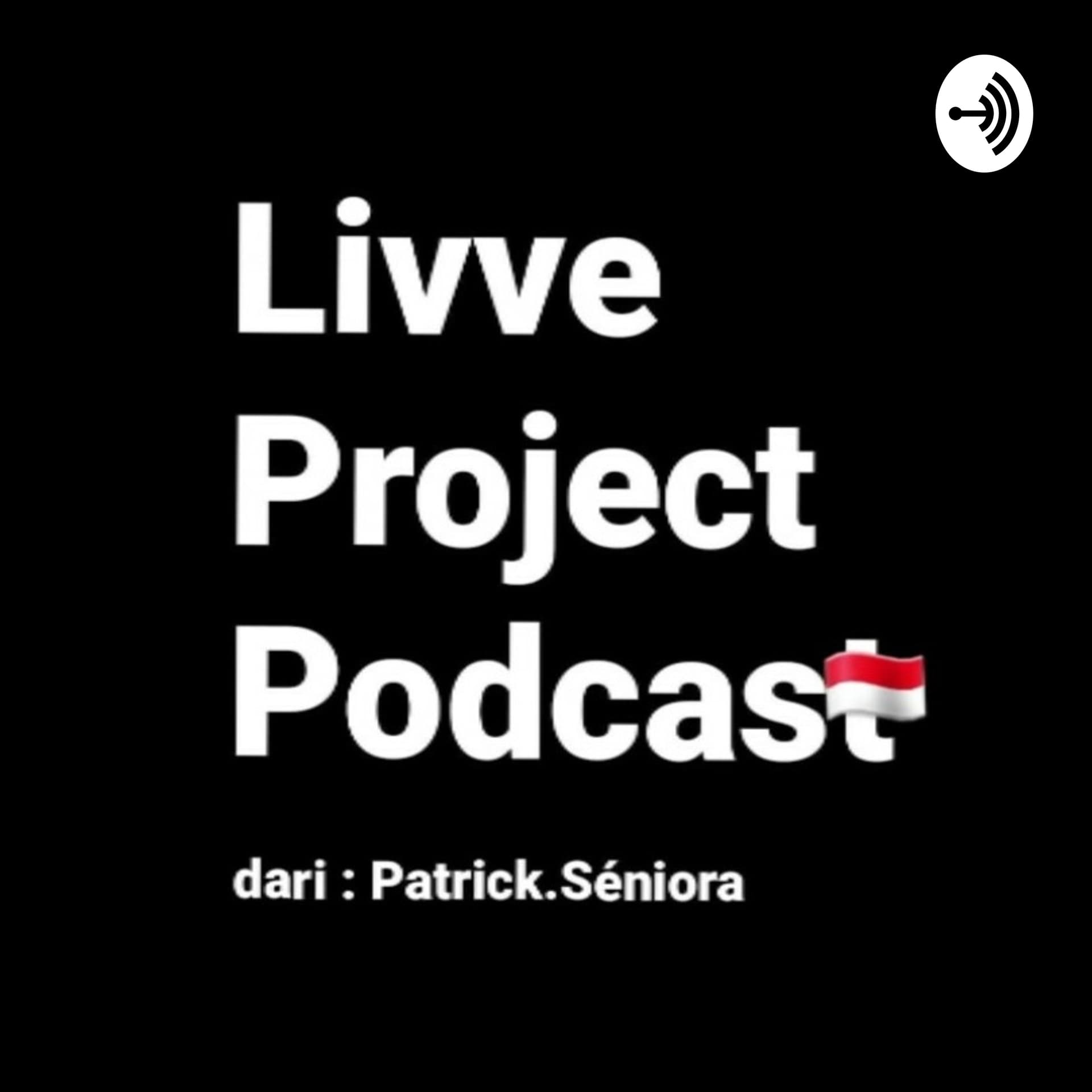 Livve Project Podcast - Podcasts