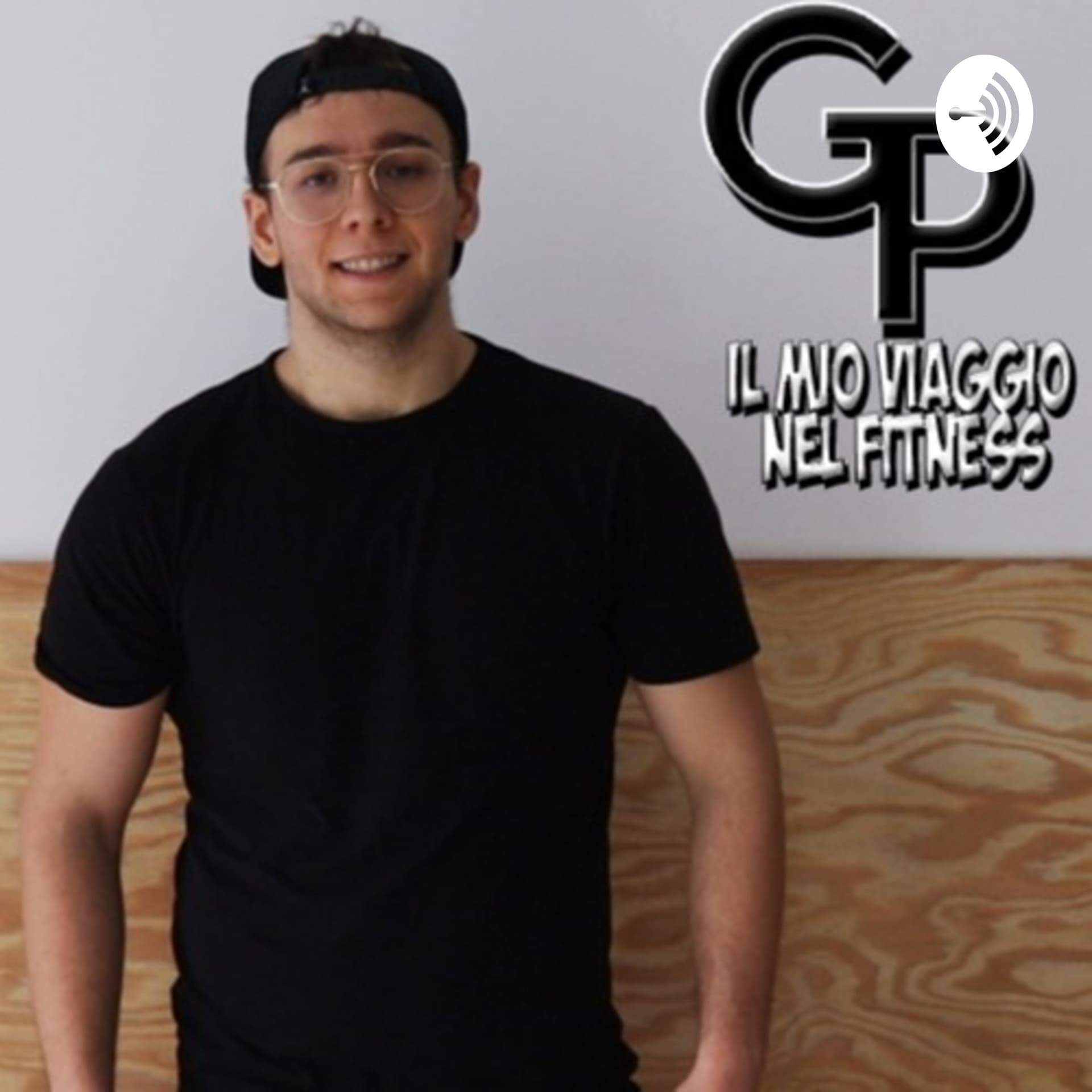 IL MIO VIAGGIO NEL FITNESS IL P3PP3 - Podcasts