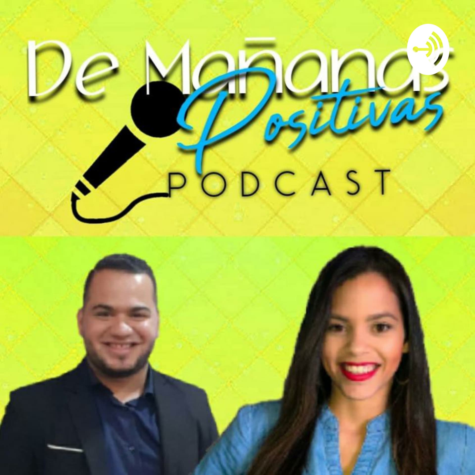 De Mañanas Positivas - Podcasts