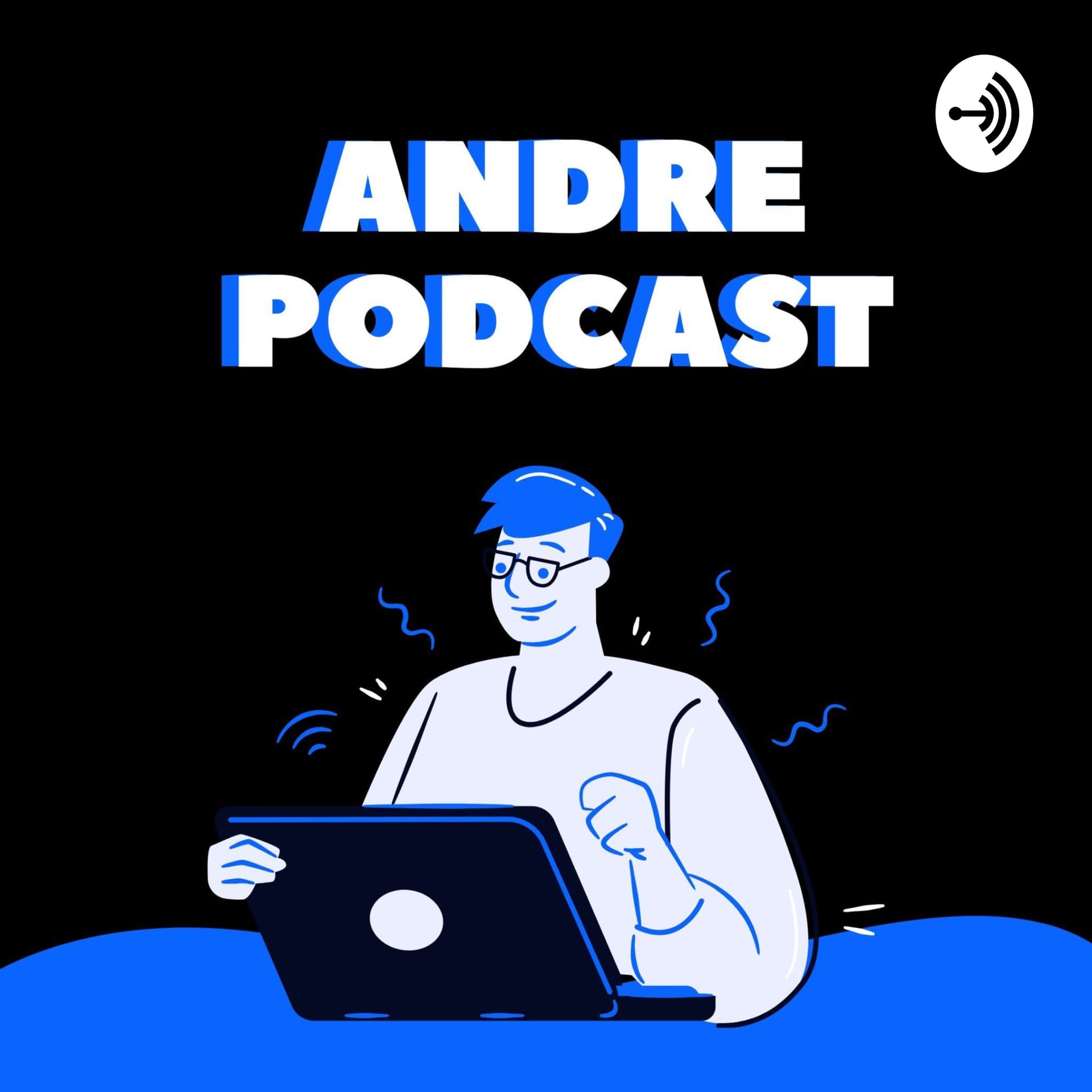 Andre Podcast - Podcasts