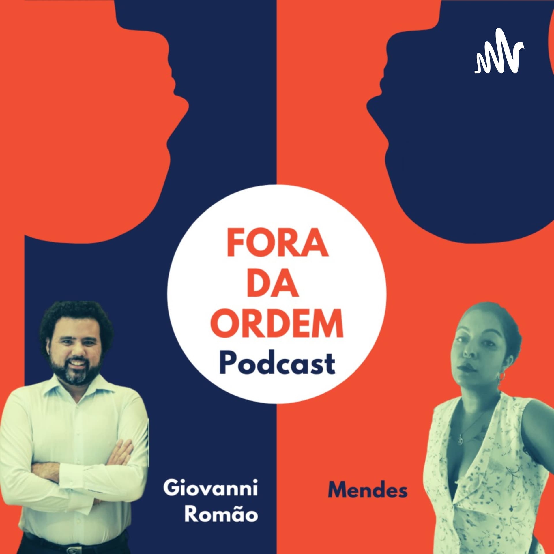 Fora da Ordem - Podcasts