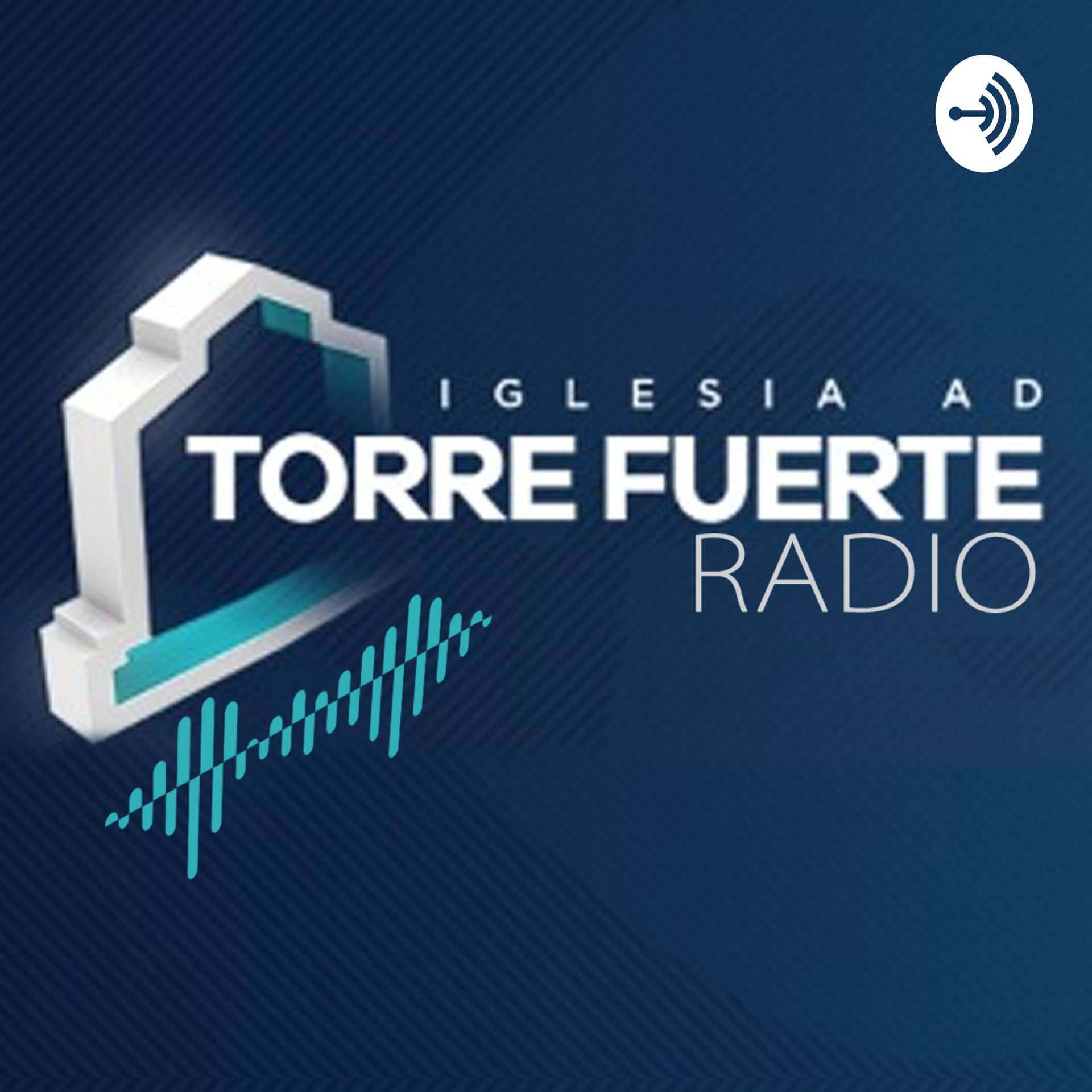 Radio Torre Fuerte - Podcasts
