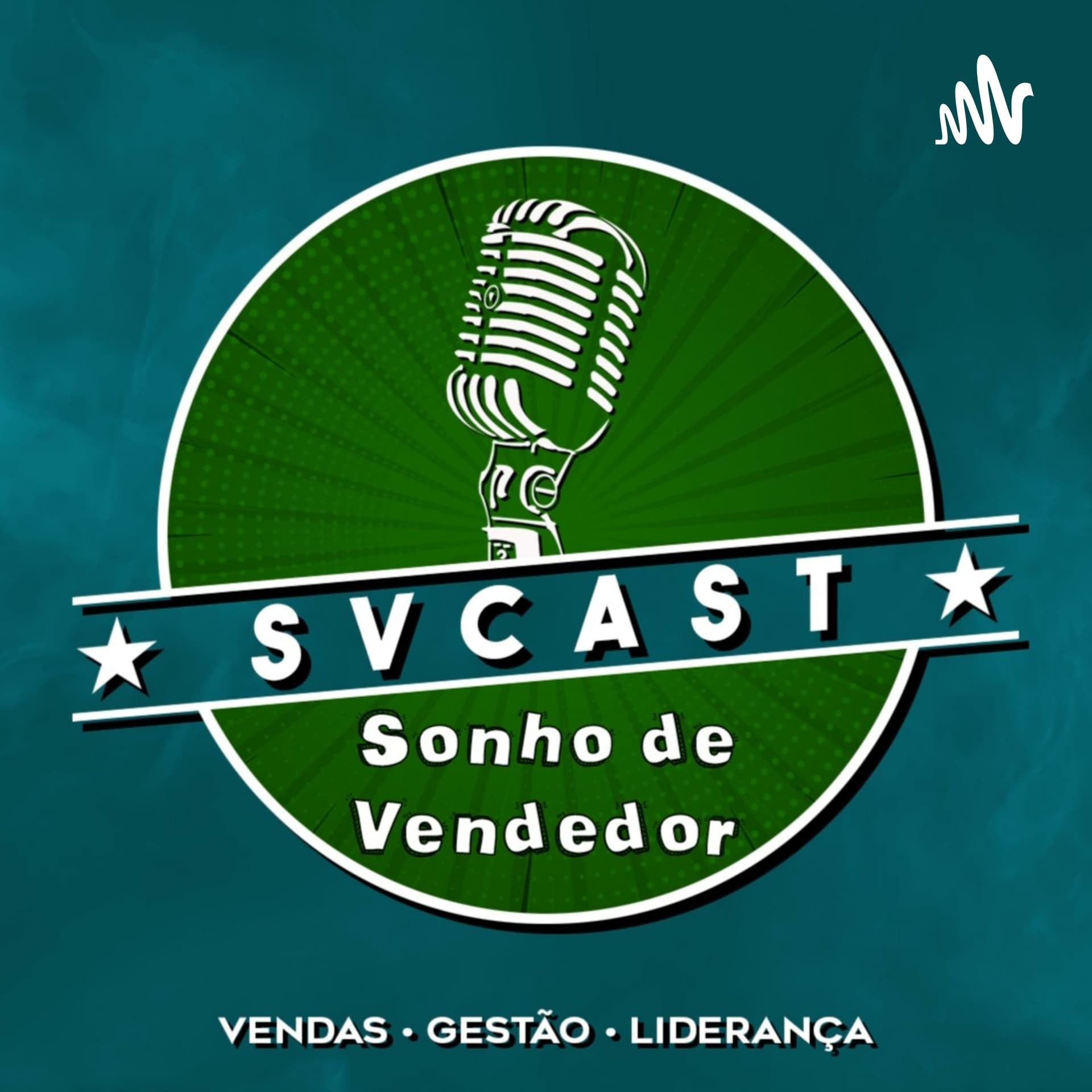 SVCast | Vendas, Gestão e Liderança. - Podcasts