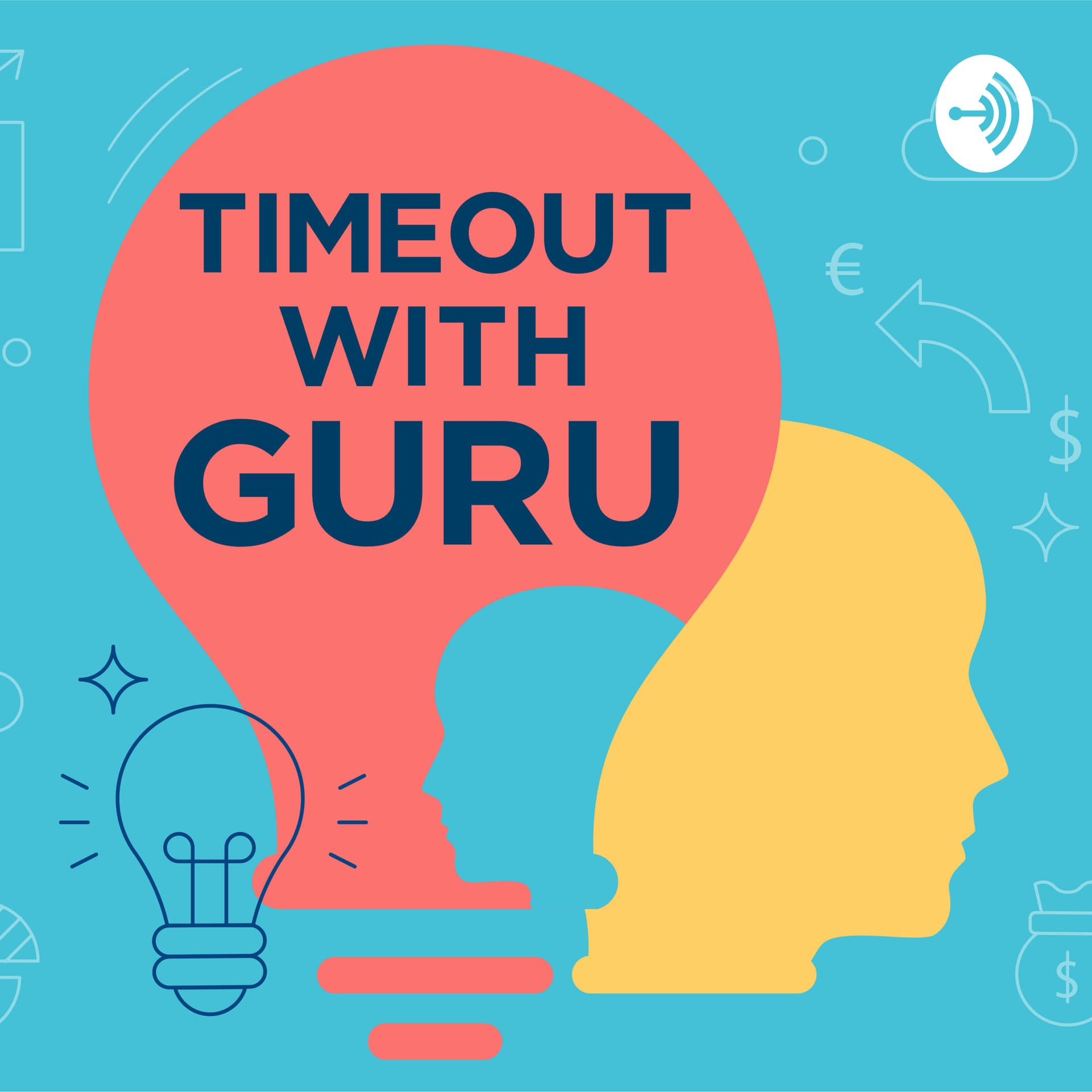 Timeout with Guru - Podcasts