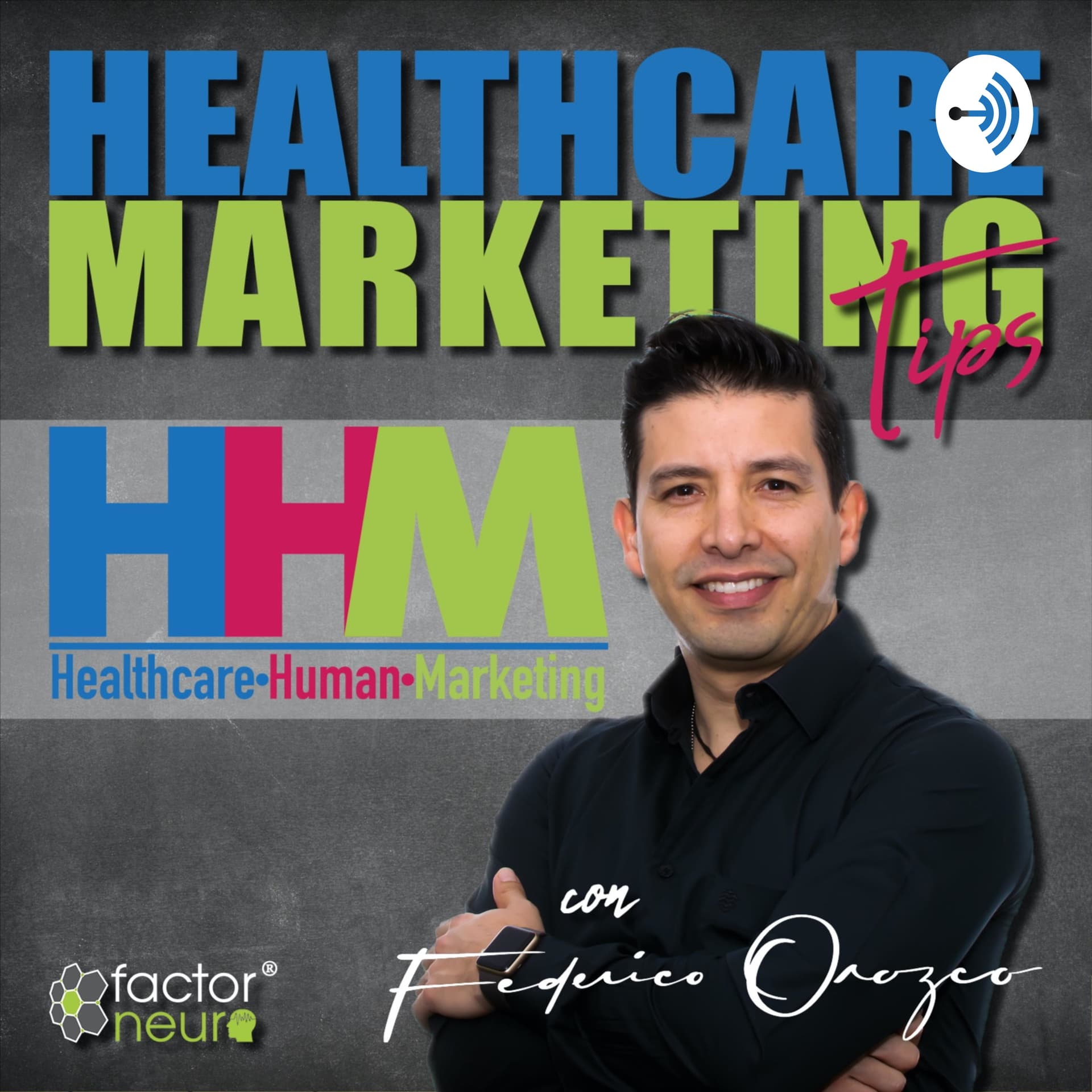 Healthcare Marketing Tips - Podcasts