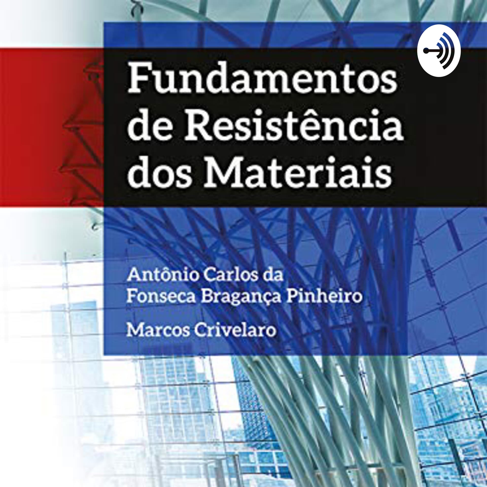 Resistência dos Materiais - Podcasts