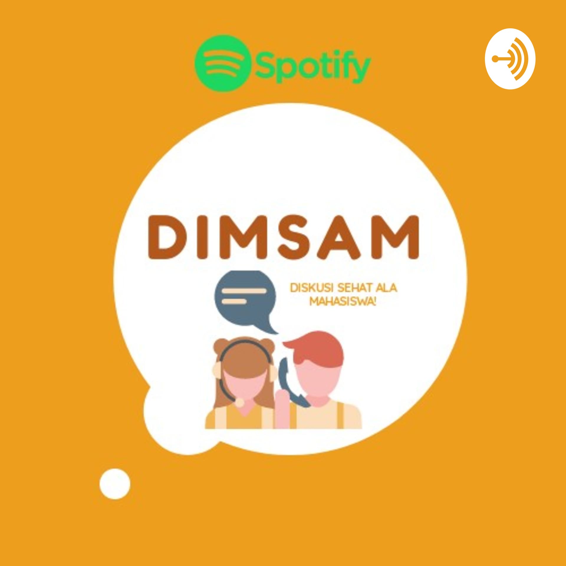 DIMSAM (Diskusi Sehat Ala Mahasiswa) - Podcasts