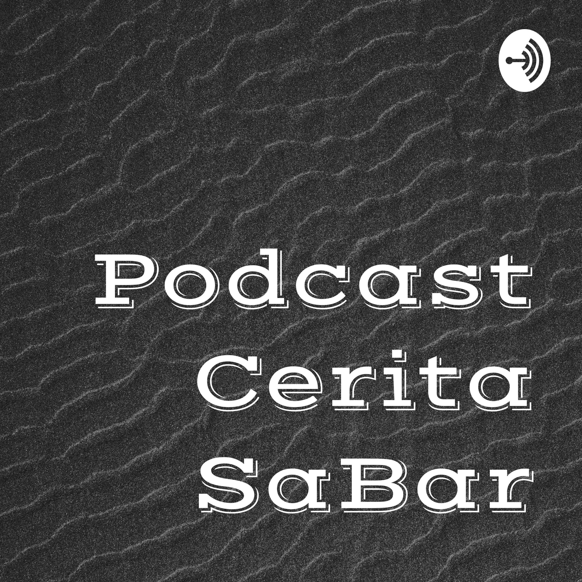 Podcast Cerita SaBar - Podcasts