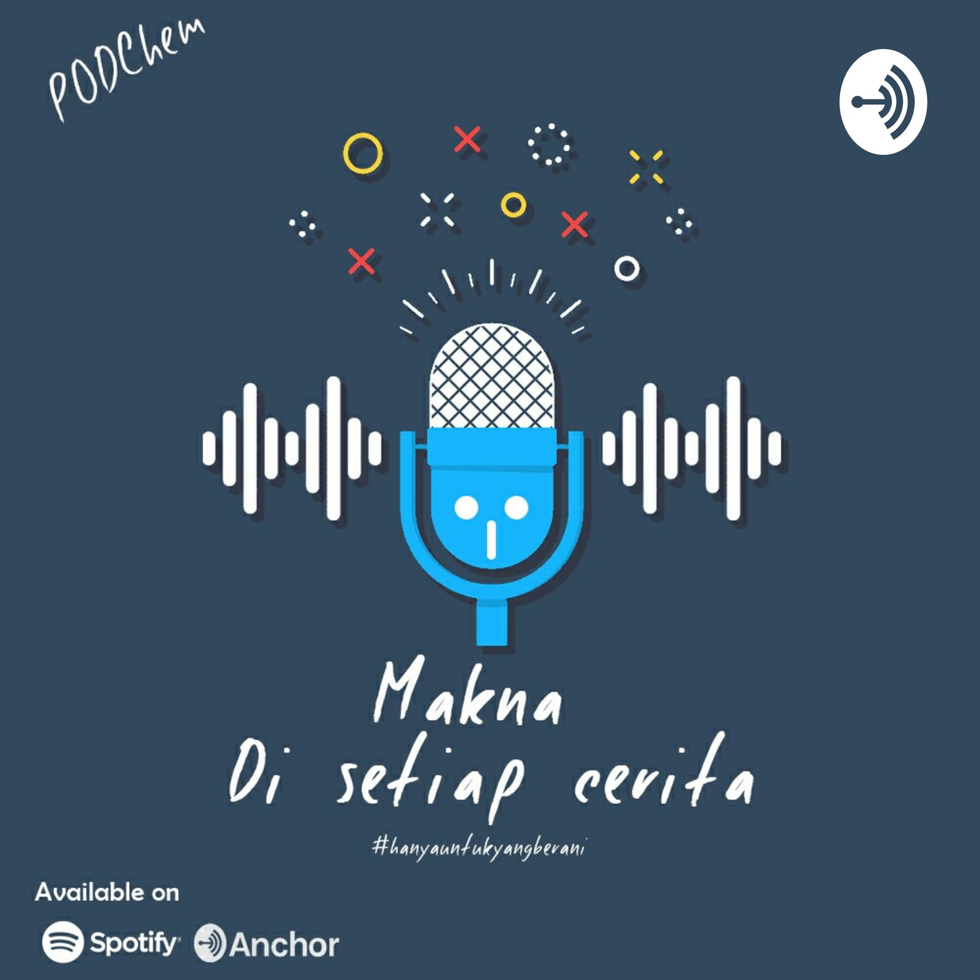 Makna di Setiap Cerita - Podcasts